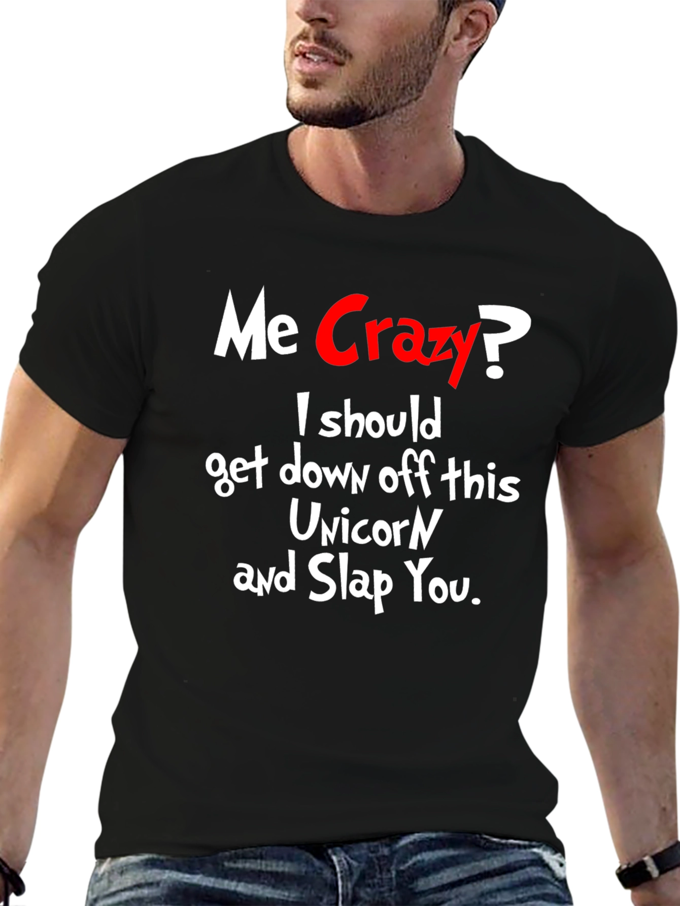 Black Me Crazy? T-Shirt - Funny Sarcastic Humor Tee view 6