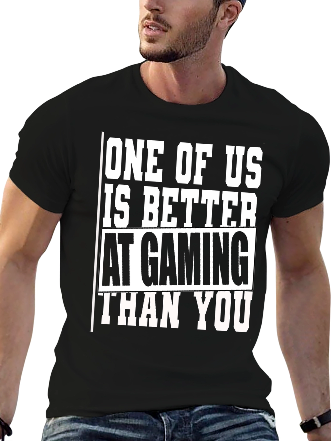 Black Gaming T-Shirt - One of Us is Better Than You view 6