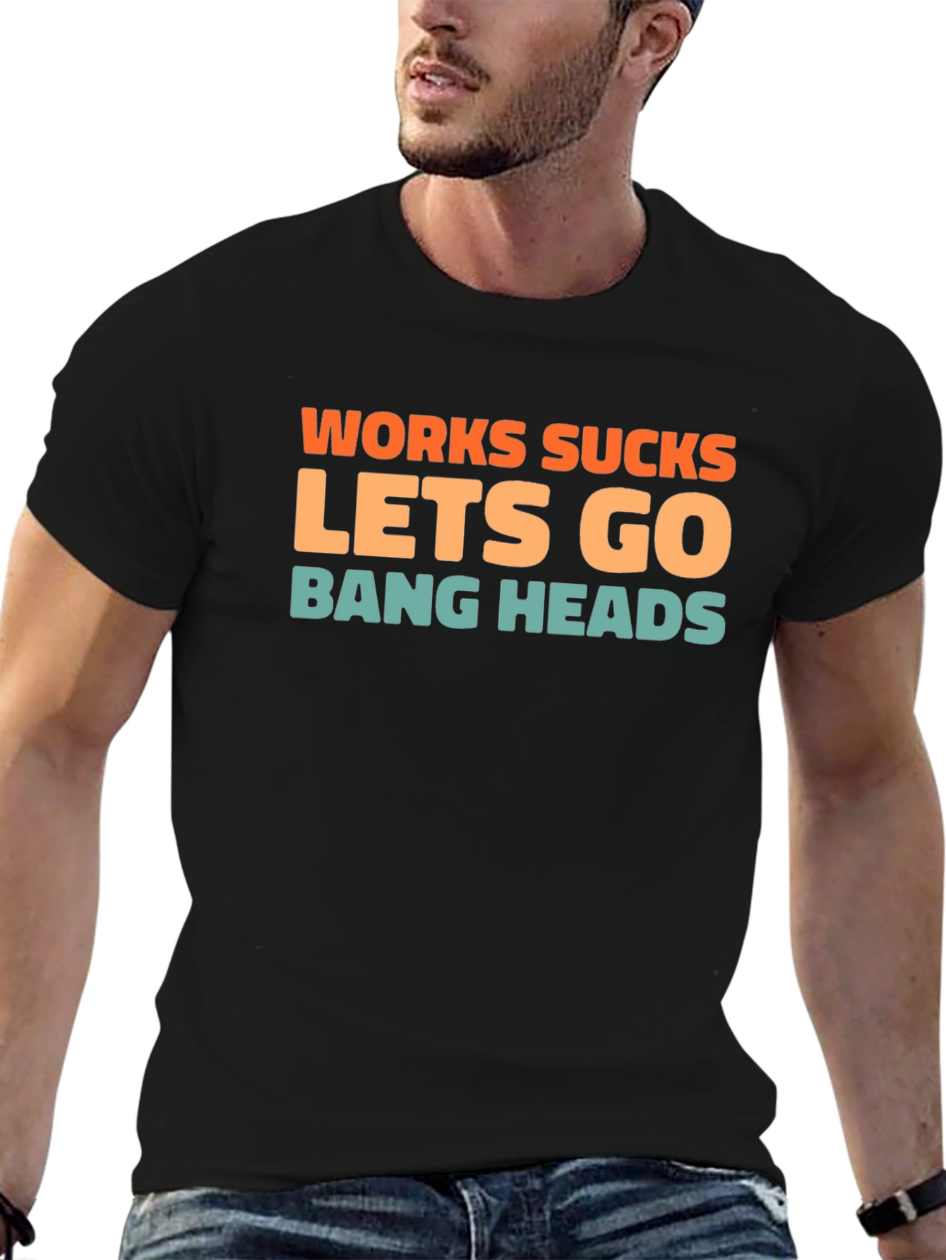 Black Works Sucks Let's Go Bang Heads T-Shirt view 6