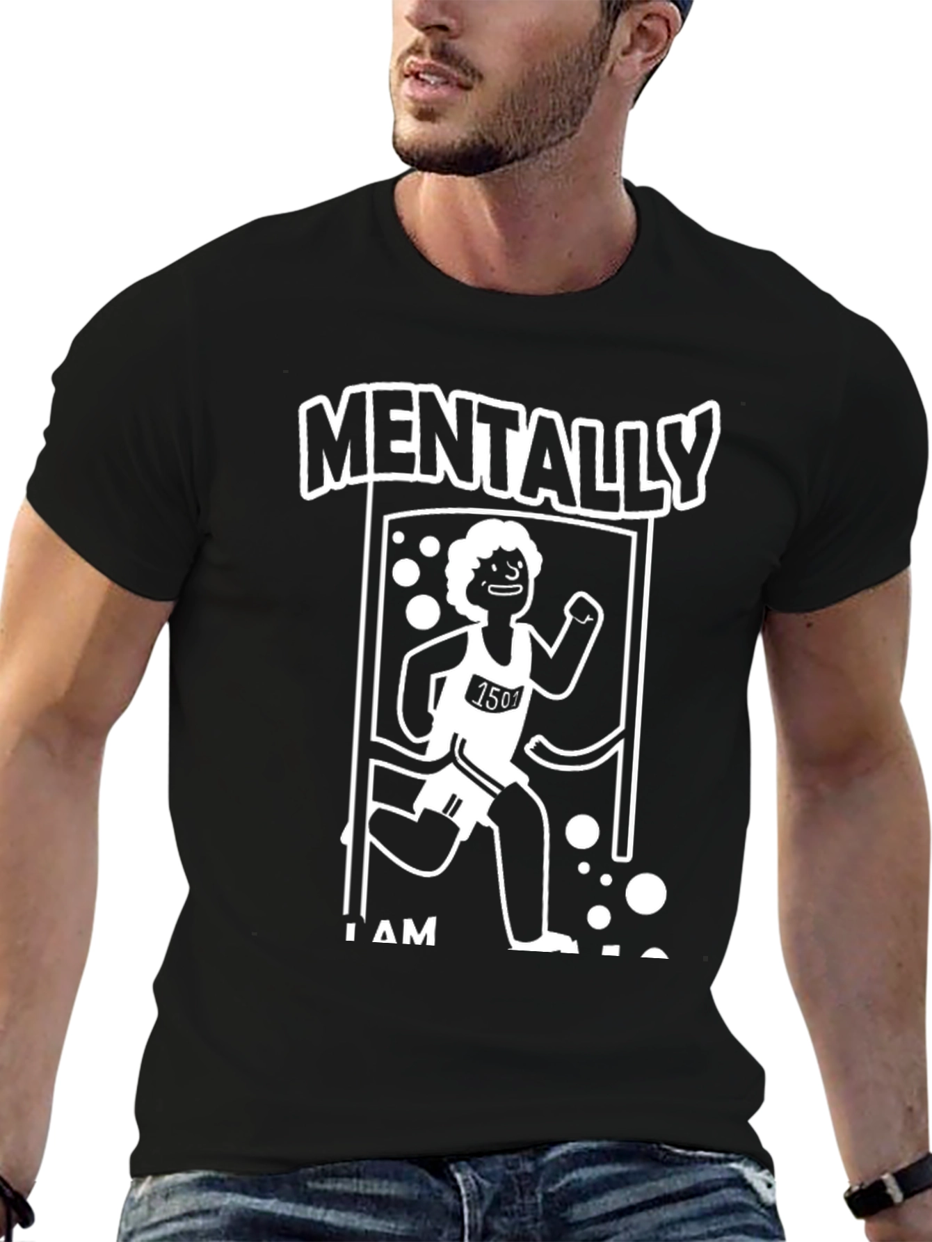 Black Mentally I Am Here Funny Running T-Shirt view 6