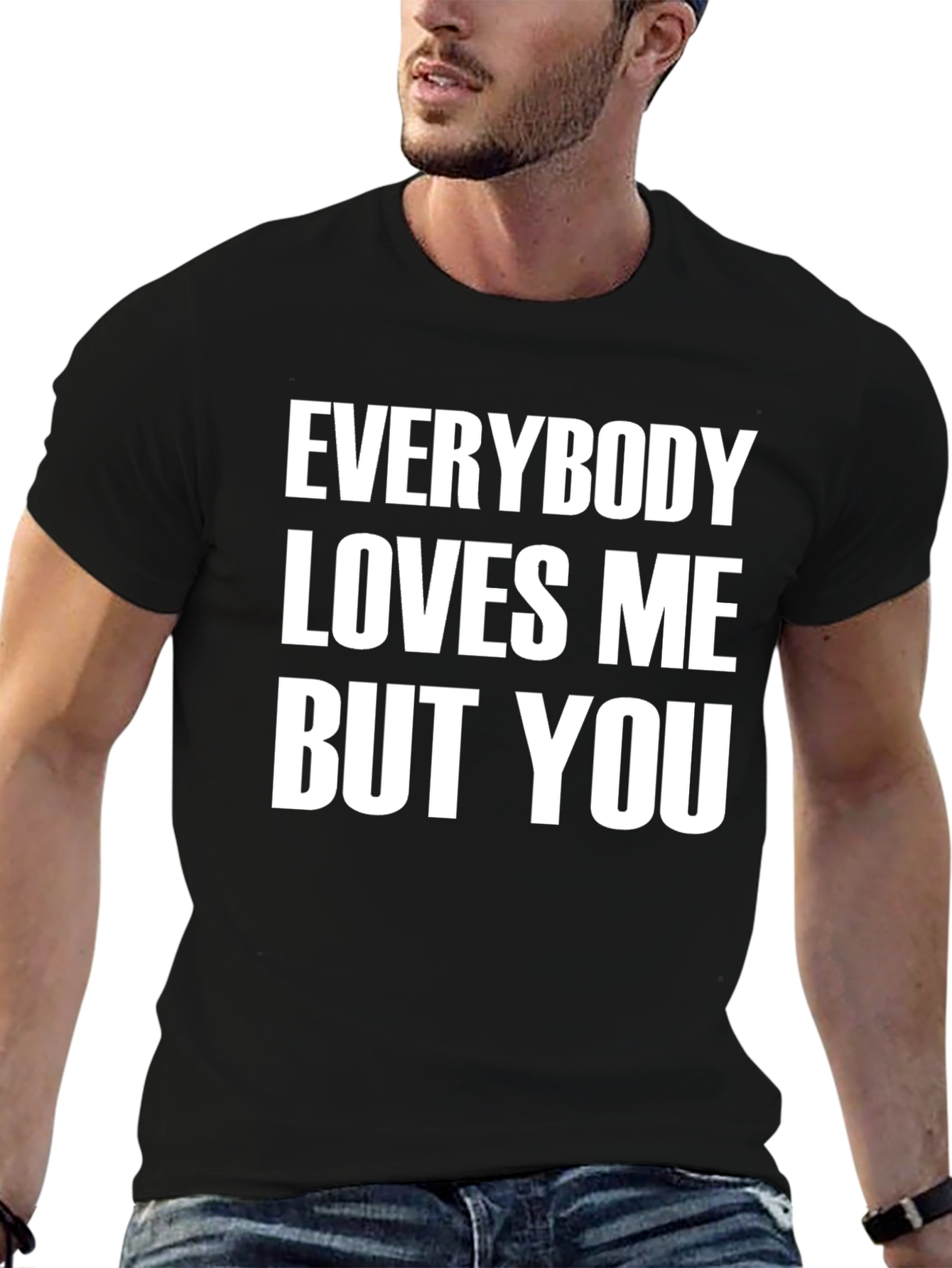 Black Everybody Loves Me But You Graphic Tee view 6