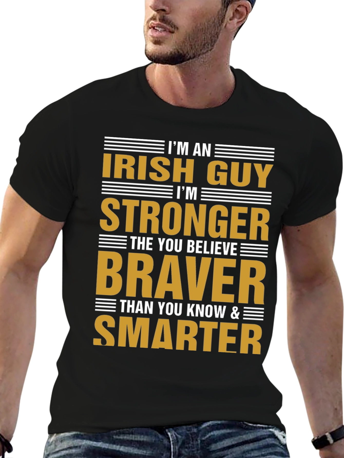 Black Irish Guy Graphic T-Shirt - Stronger, Braver, Smarter view 6