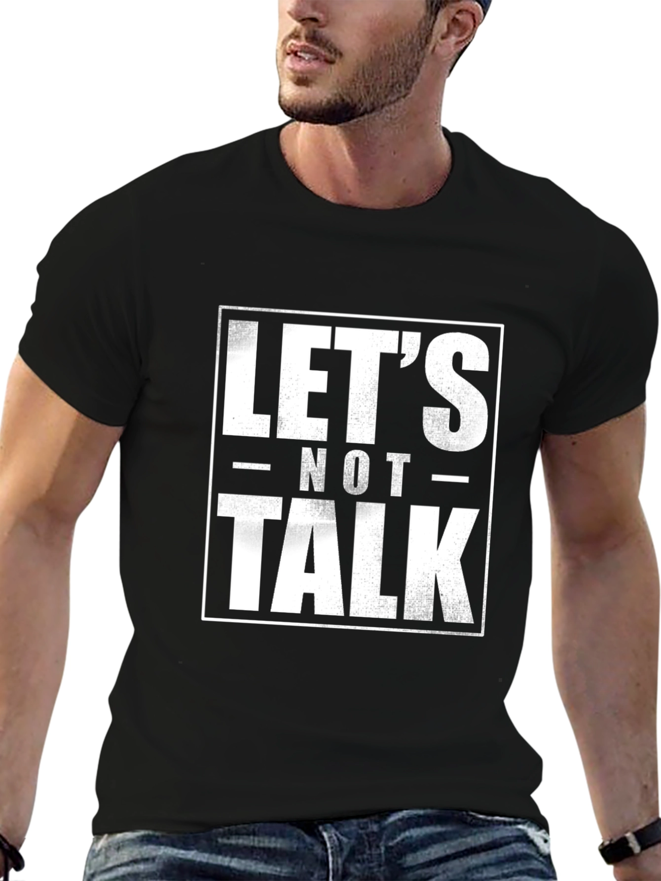 Black Let's Not Talk Graphic Tee - Funny Slogan T-Shirt view 6