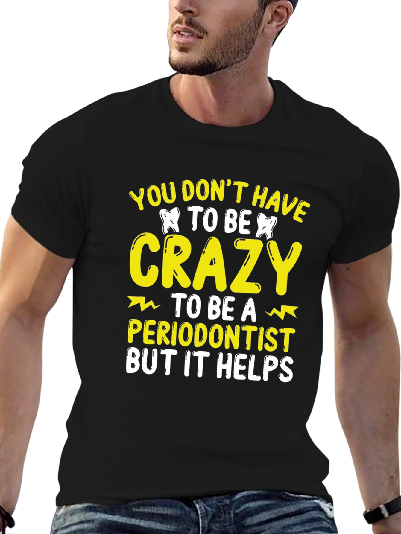 Black Crazy Periodontist T-Shirt Funny Dentist Tee view 6