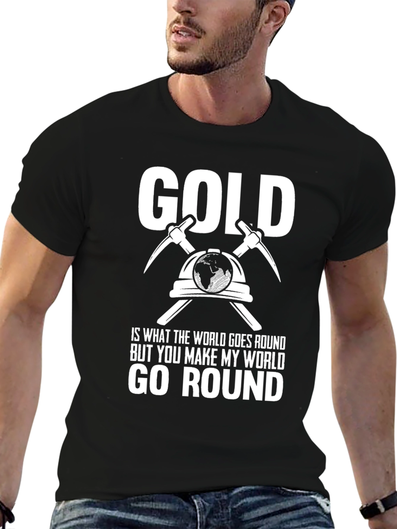 Black Gold Miner World T-Shirt - You Make My World Go Round view 6