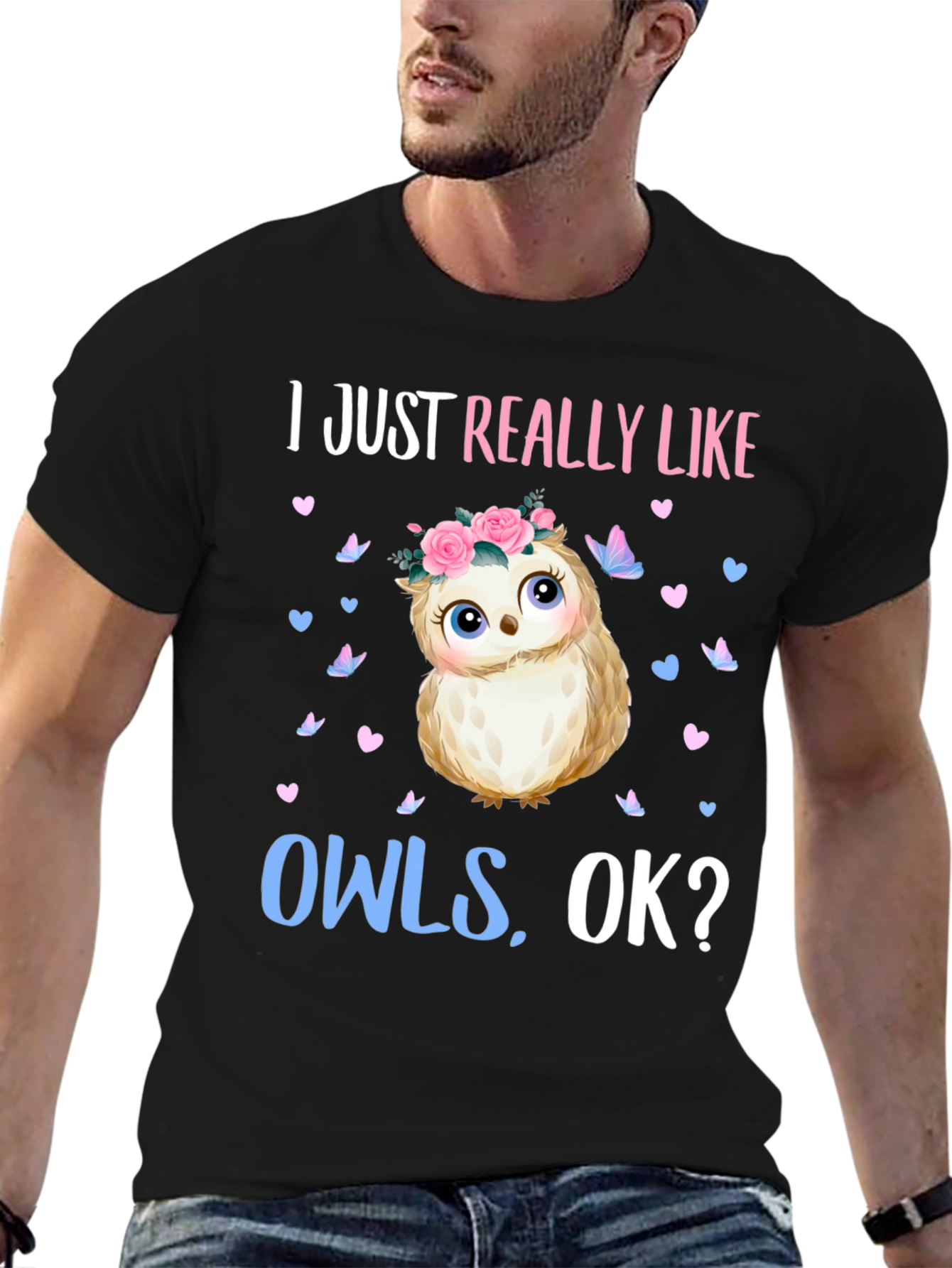 Black I Just Really Like Owls, OK? T-Shirt view 6
