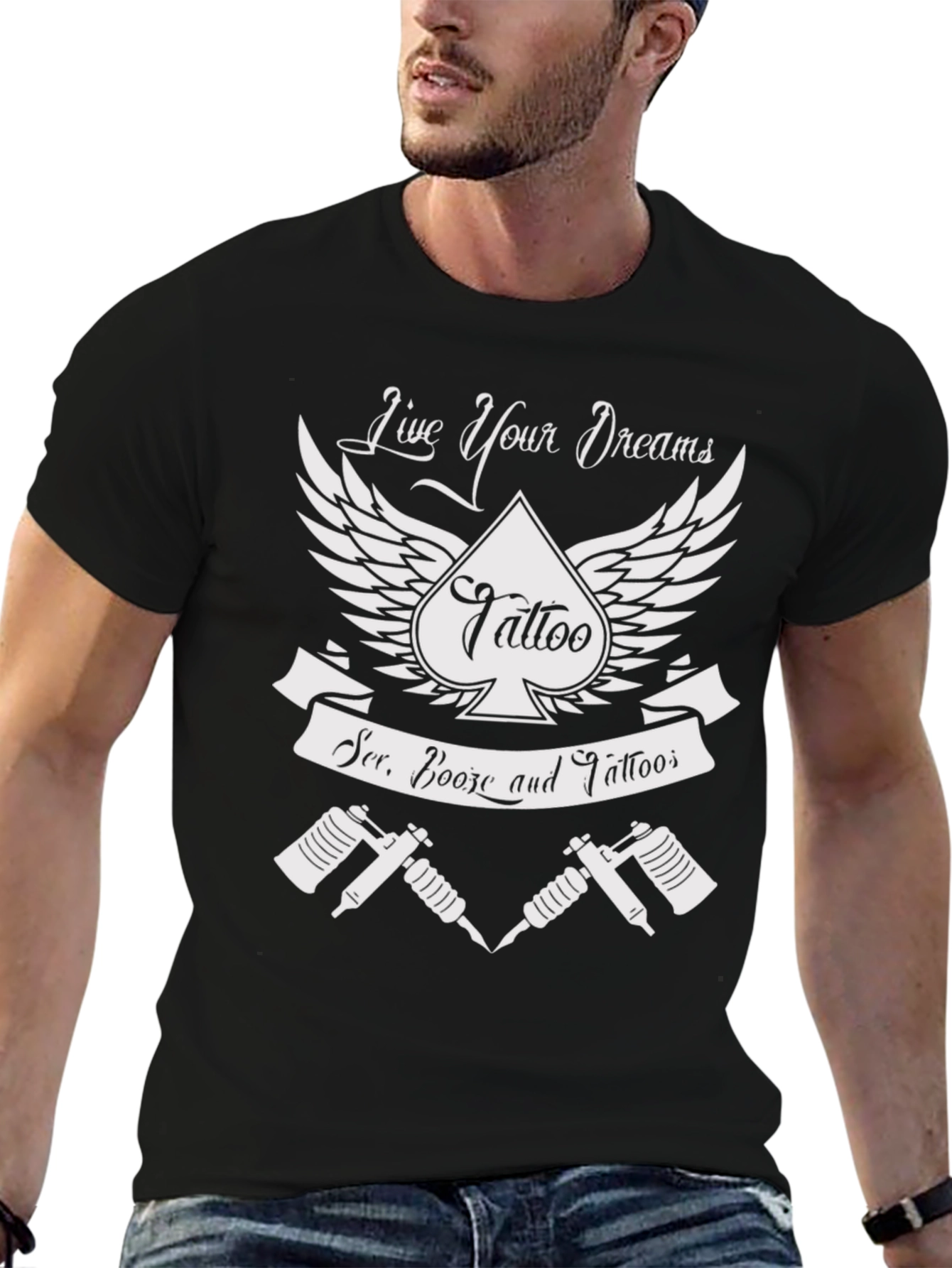 Live Your Dreams Tattoo T-Shirt - Ser. Booze and Tattoos! - 6