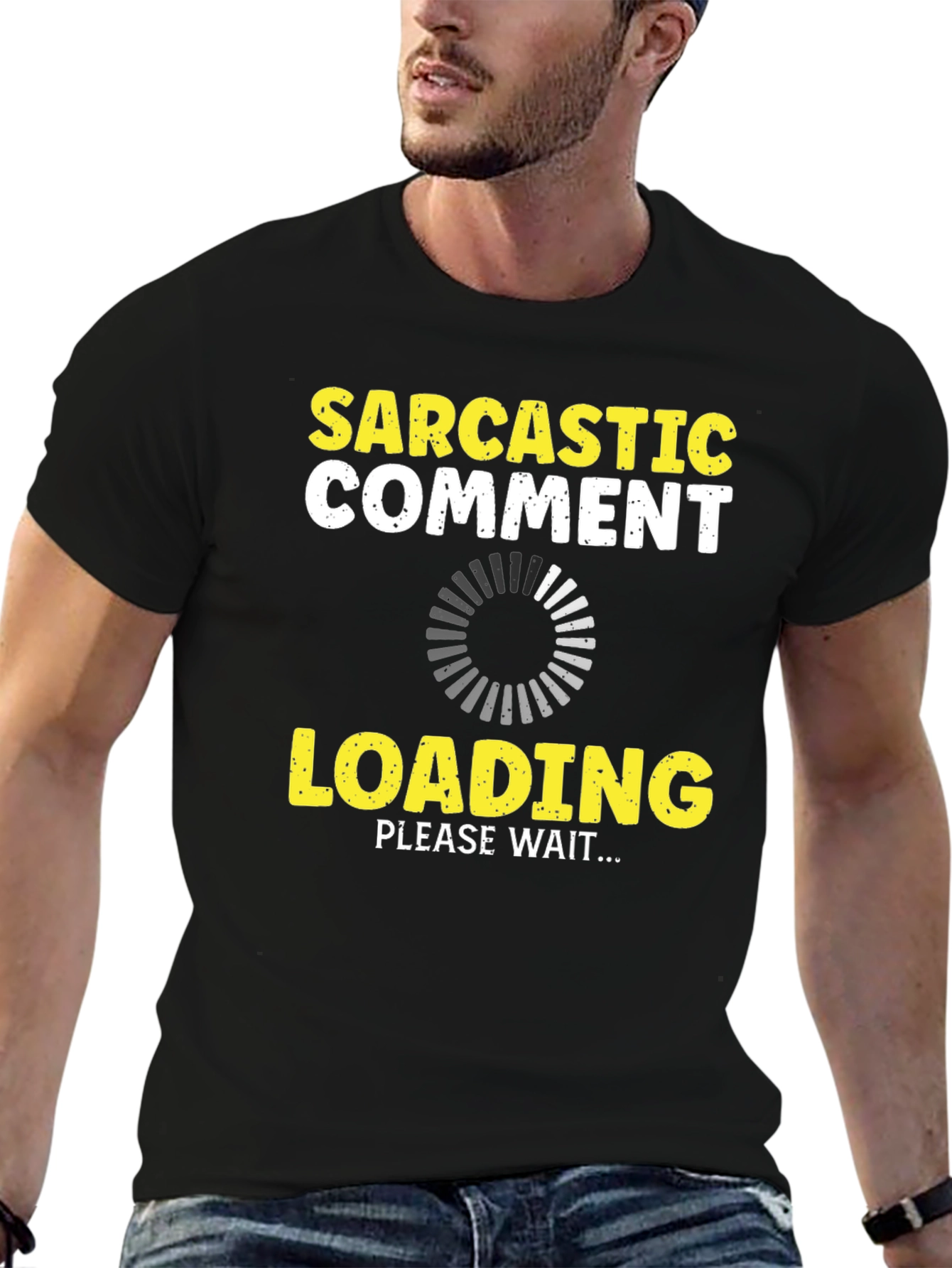 Black Sarcastic Comment Loading Graphic Tee view 6