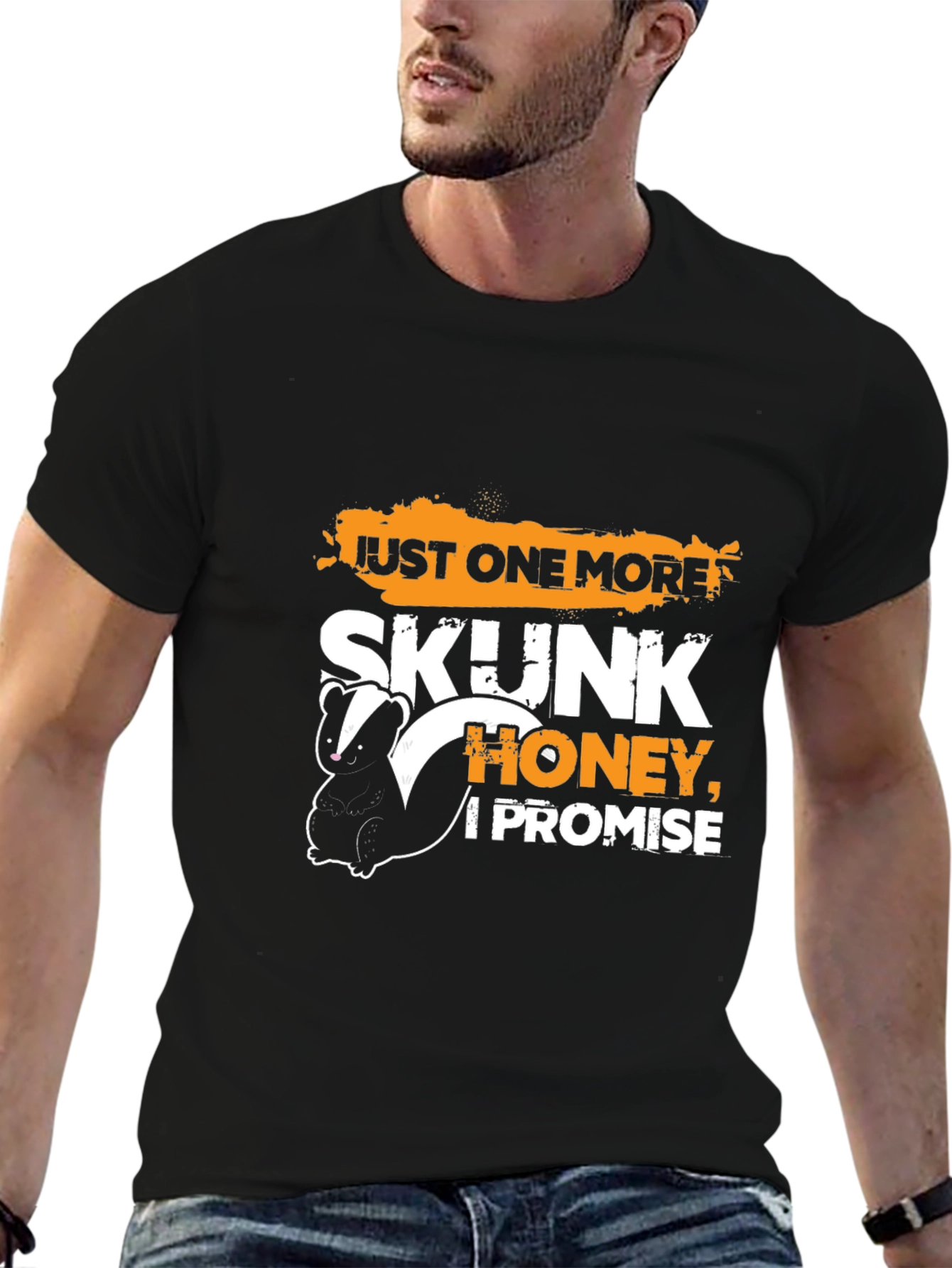 Black Just One More Skunk, Honey, I Promise T-Shirt view 6