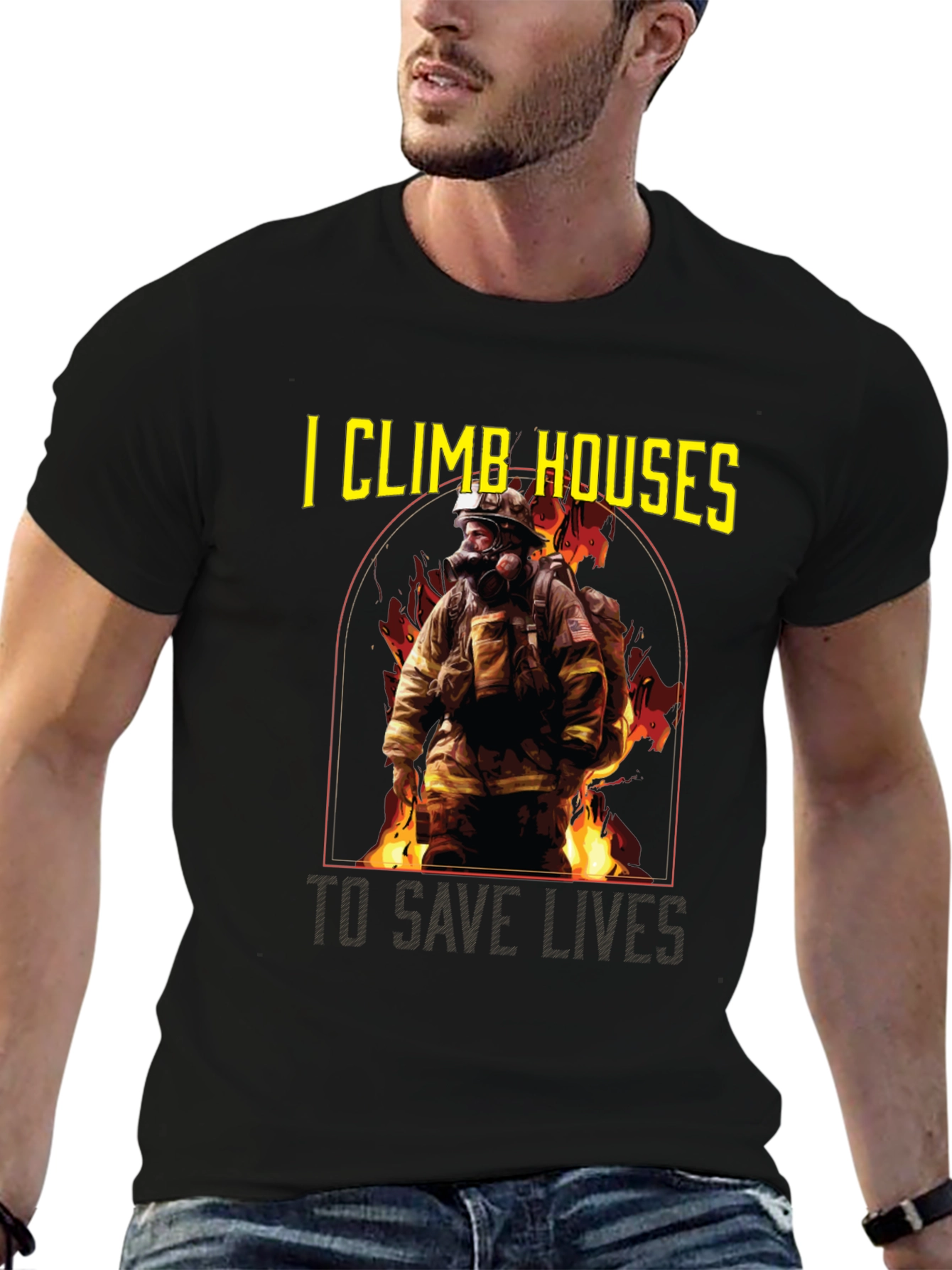 Black Firefighter T-Shirt - I Climb Houses To Save Lives view 6