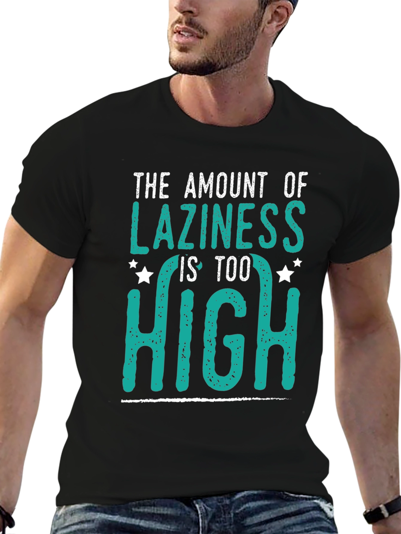 Black The Amount of Laziness is Too High T-Shirt view 6
