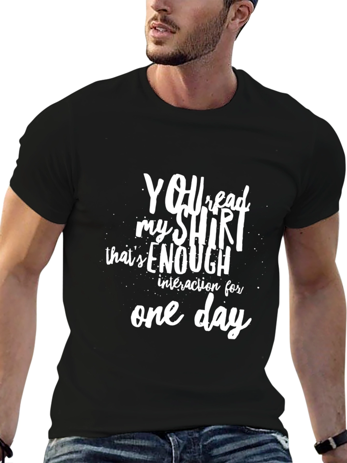 Black Funny Sarcastic T-Shirt: You Read My Shirt Enough view 6