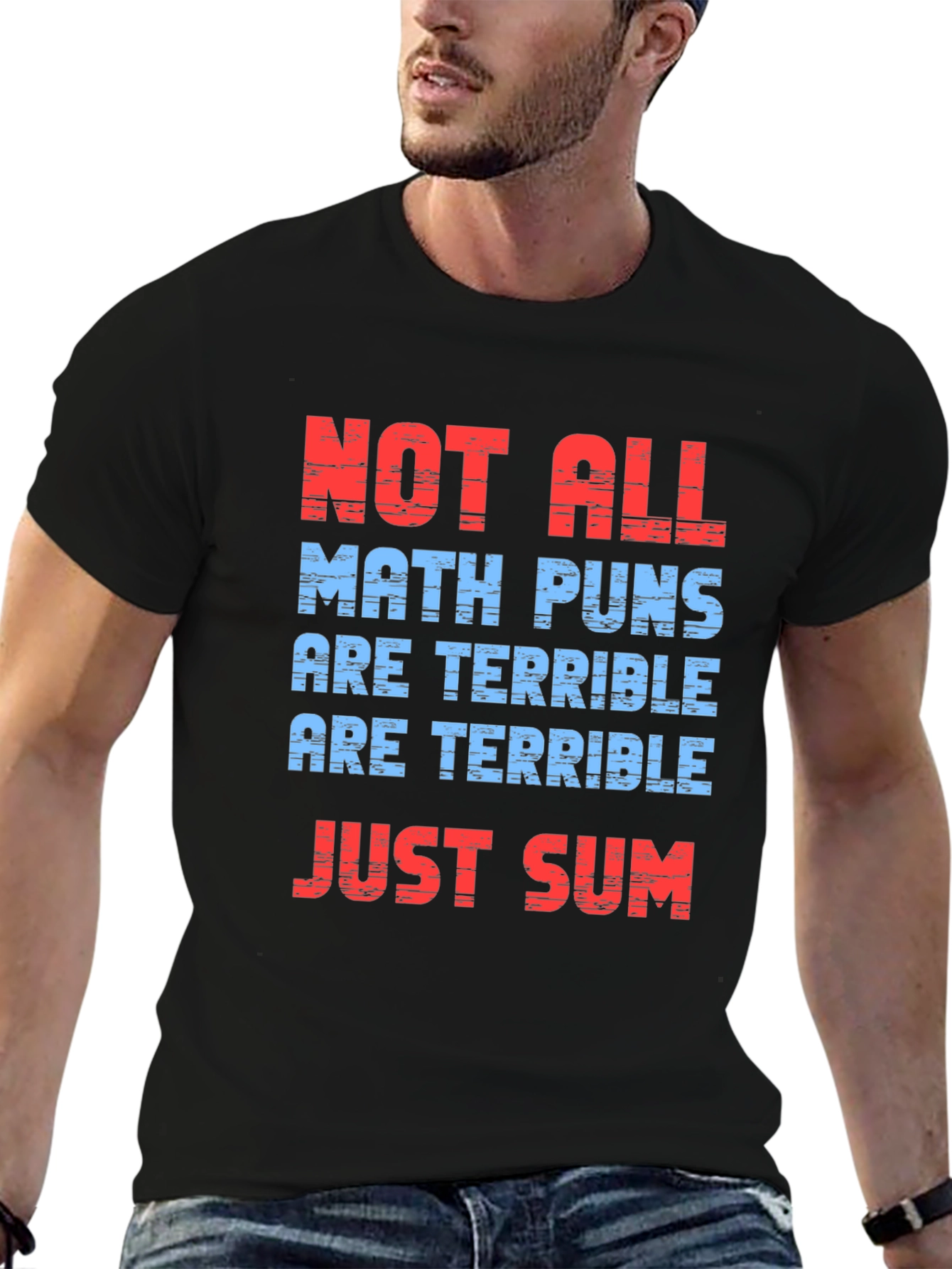 Black Math Puns T-Shirt -  Not All are Terrible, Just Sum! view 6