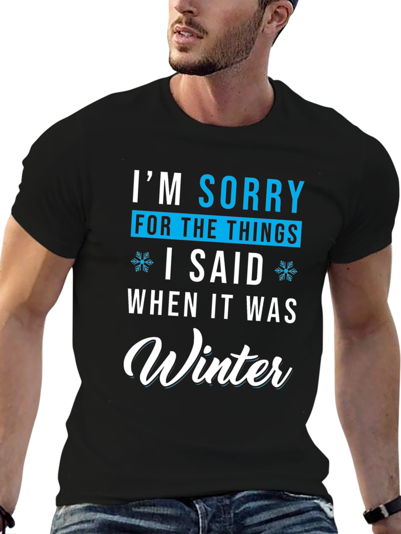 Black Funny Winter Apology T-Shirt - I'm Sorry Graphic Tee view 6