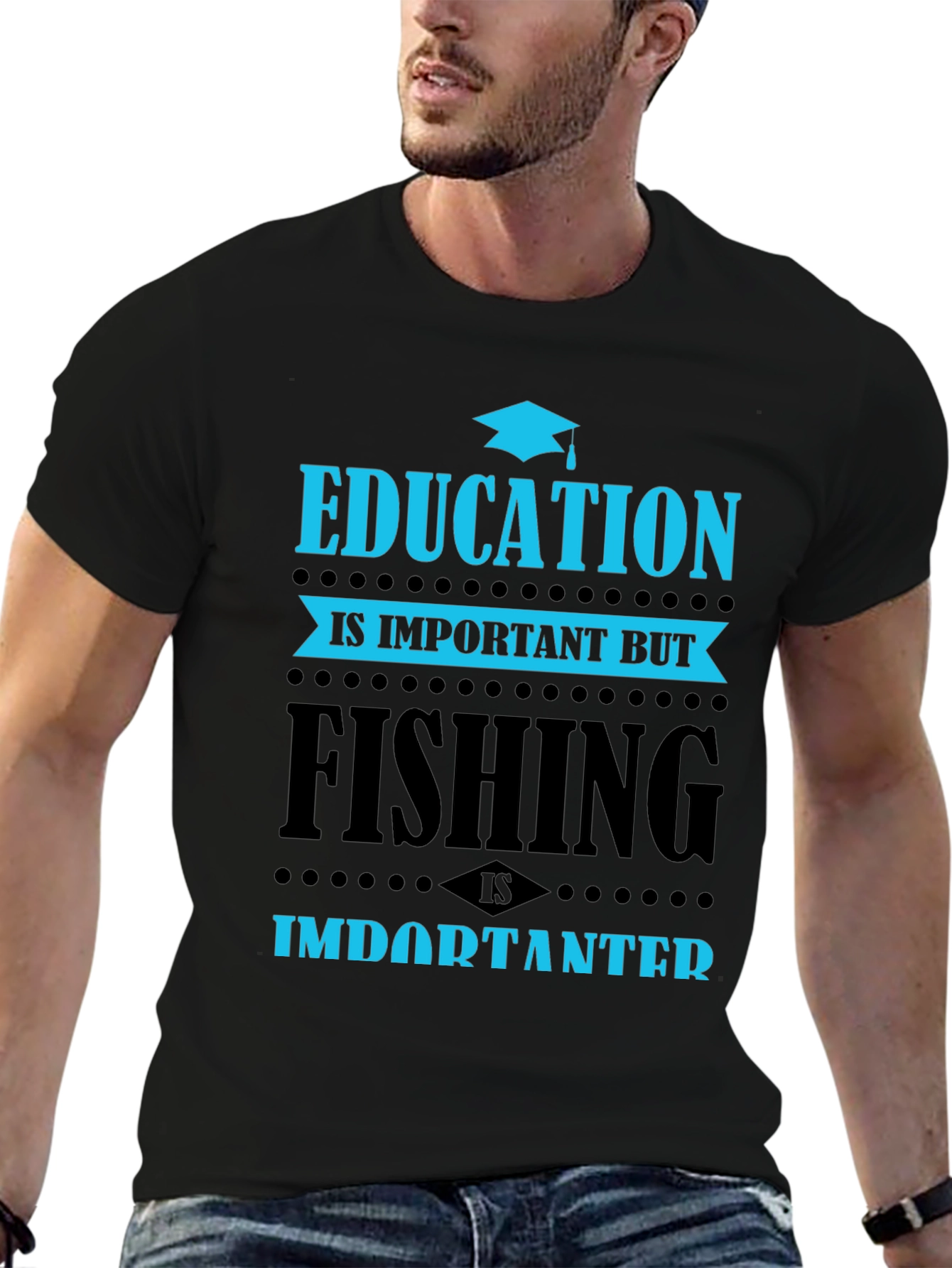 Black Education vs. Fishing T-Shirt - Importanter view 6