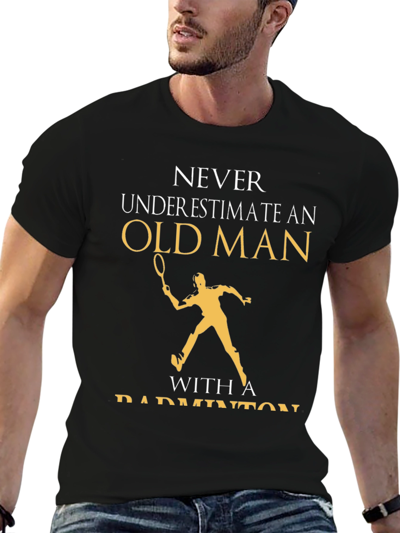Black Never Underestimate an Old Man with a Badminton T-Shirt view 6
