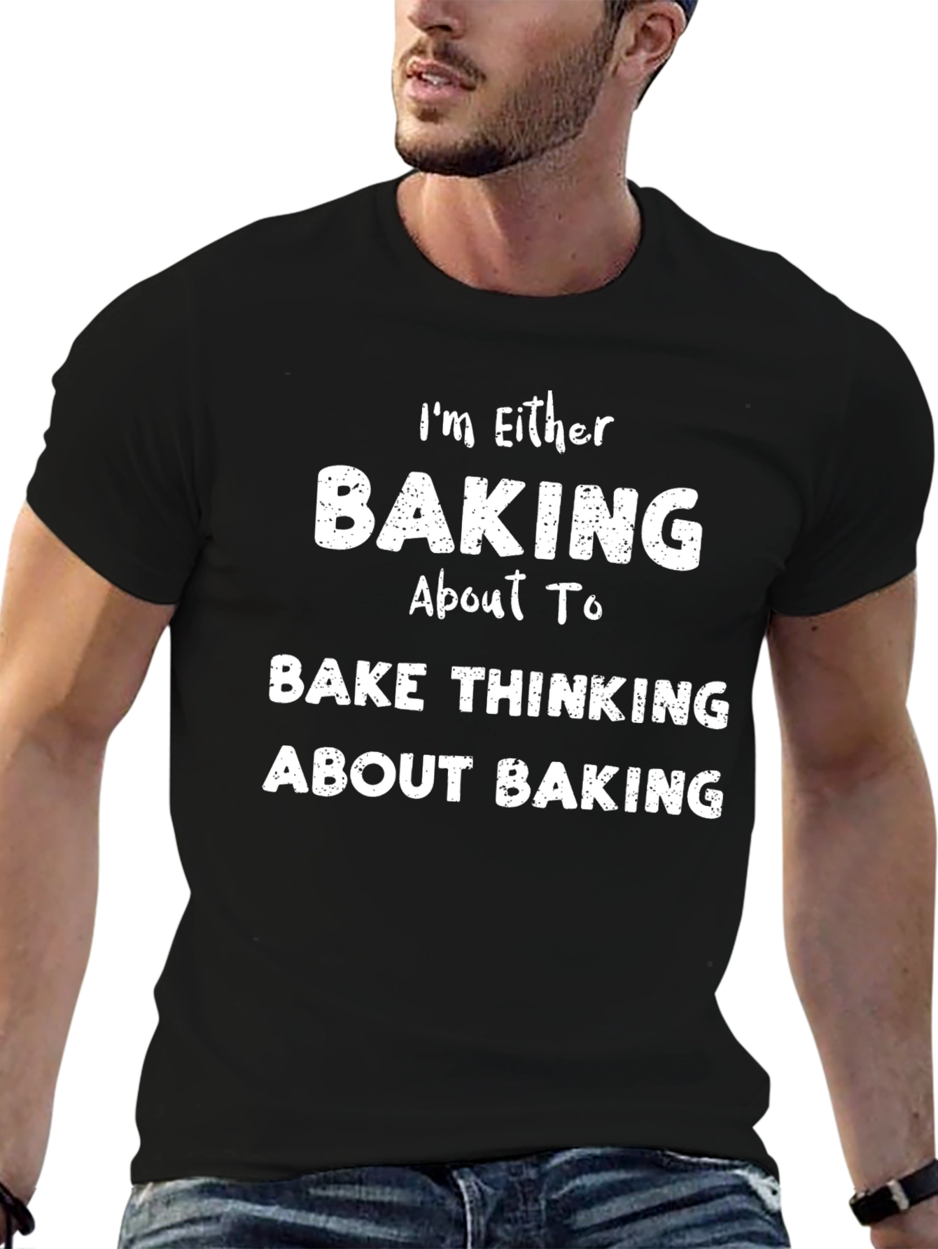 Black Baking Fan T-Shirt - "I'm Either Baking or Thinking About Baking" view 6