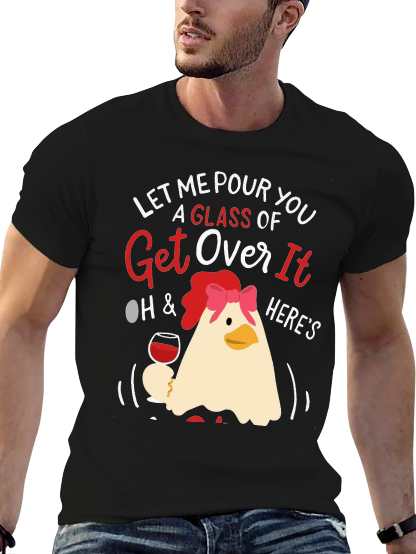 Black Let Me Pour You a Glass of Get Over It T-Shirt view 6