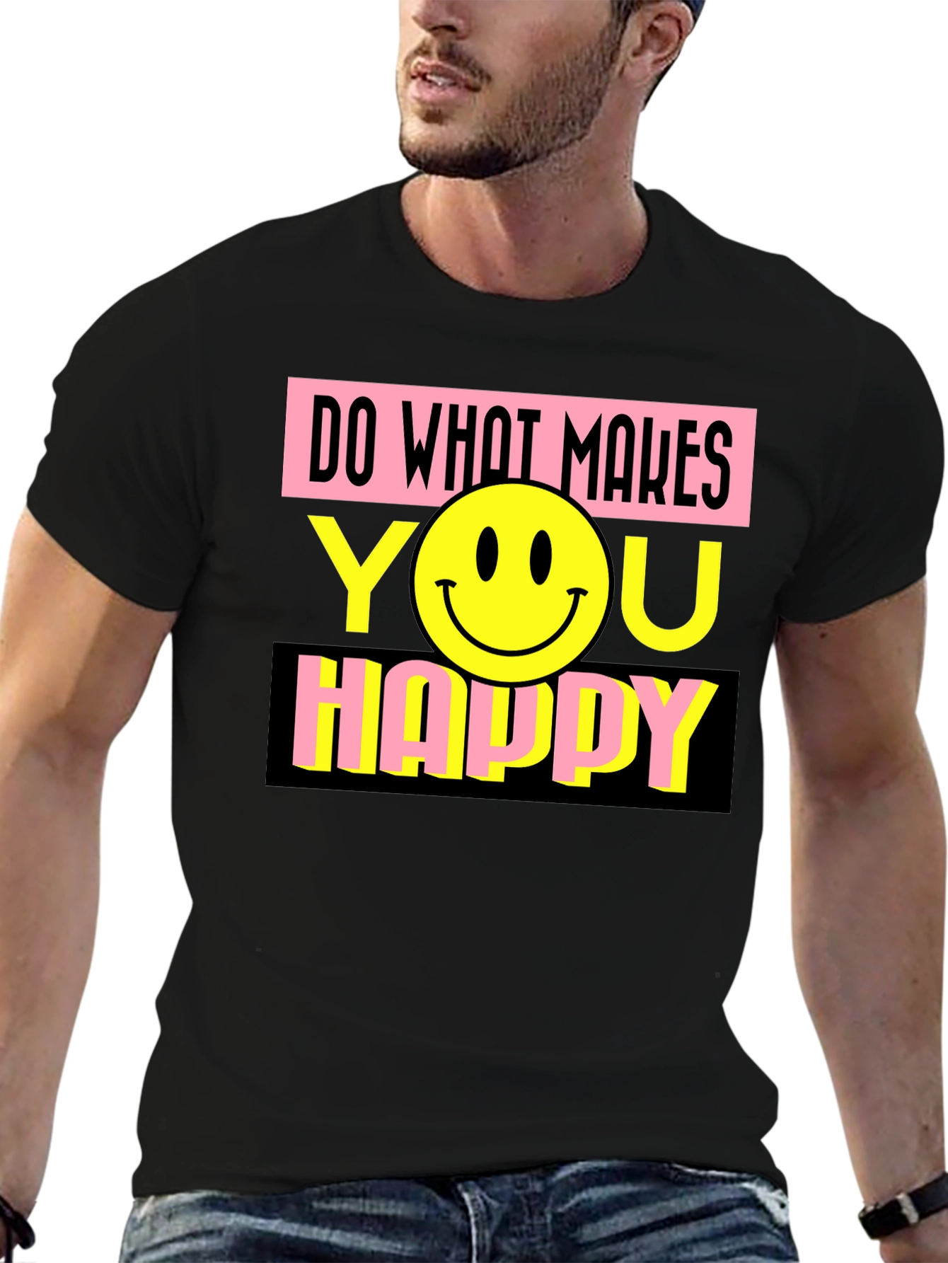 Black Do What Makes You Happy Graphic T-Shirt view 6