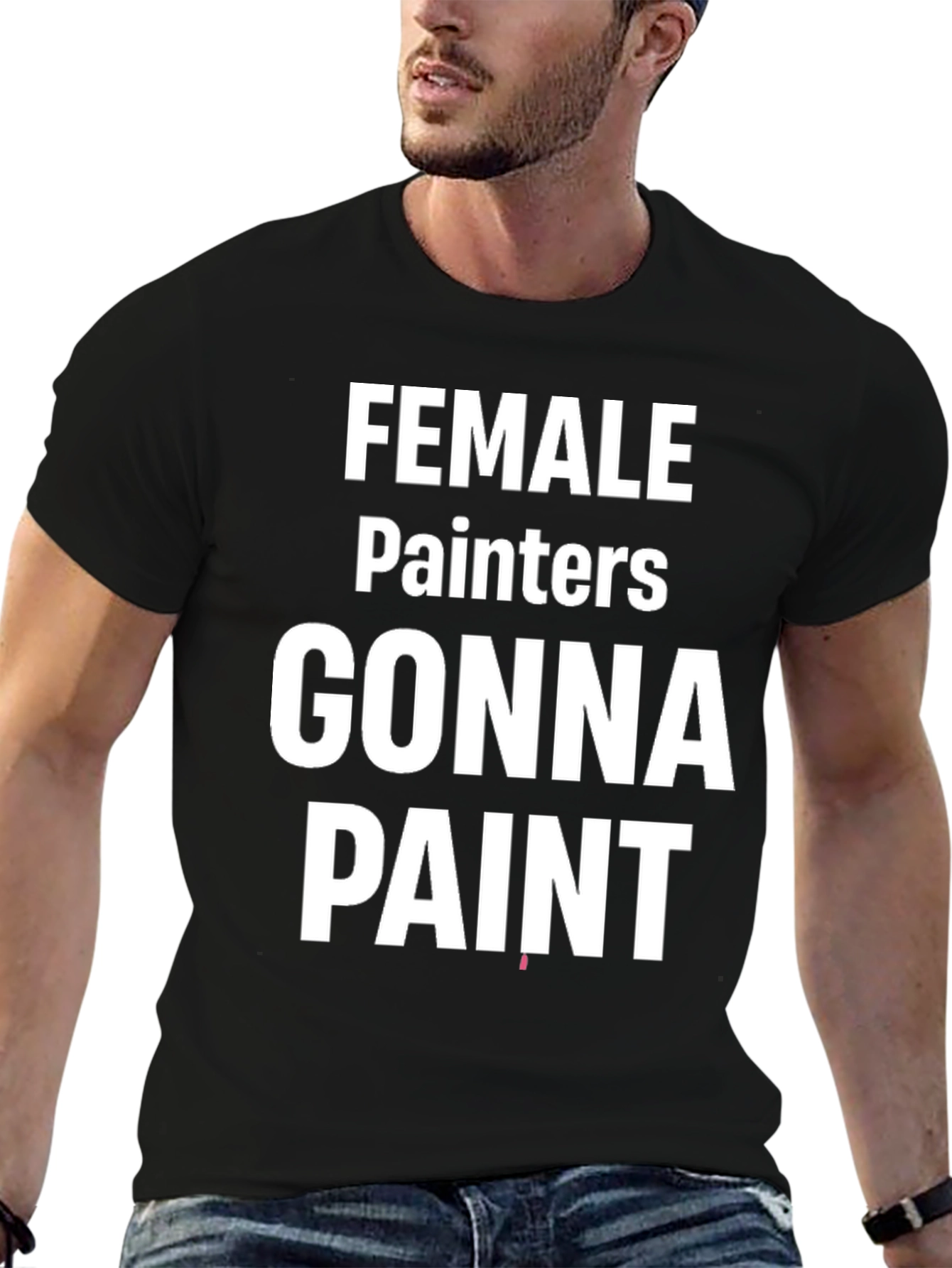 Black Female Painters Gonna Paint Black T-Shirt view 6