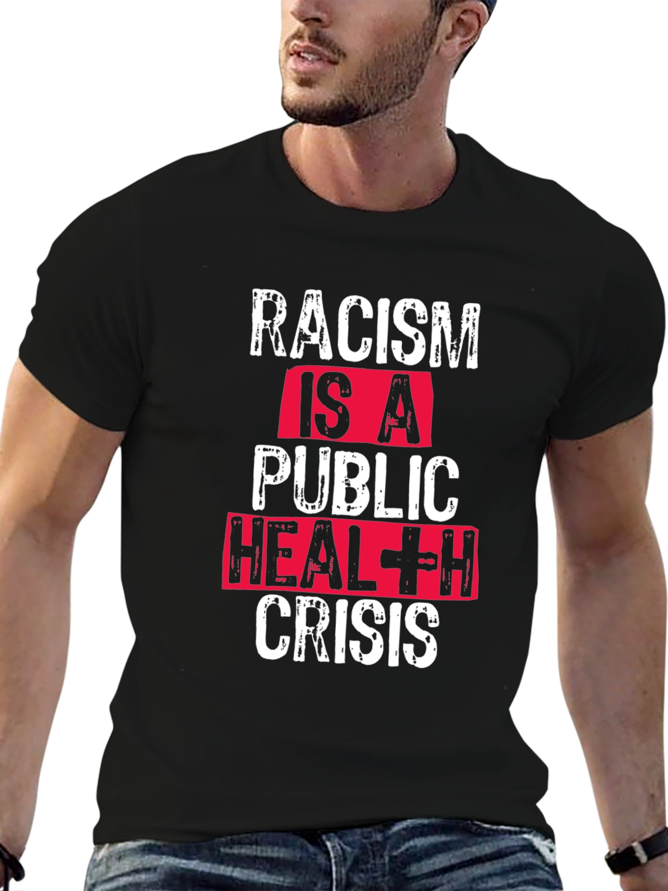 Black Racism is a Public Health Crisis T-Shirt view 6