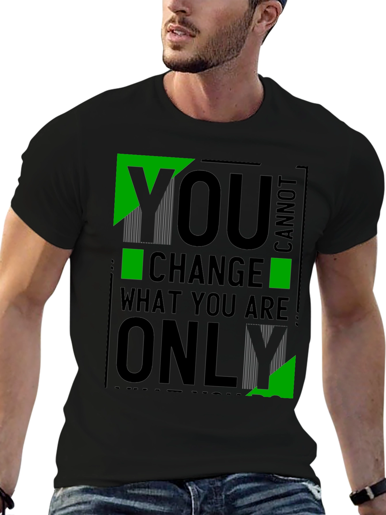 Black Men's "You Cannot Change What You Are Only" Graphic Tee view 6