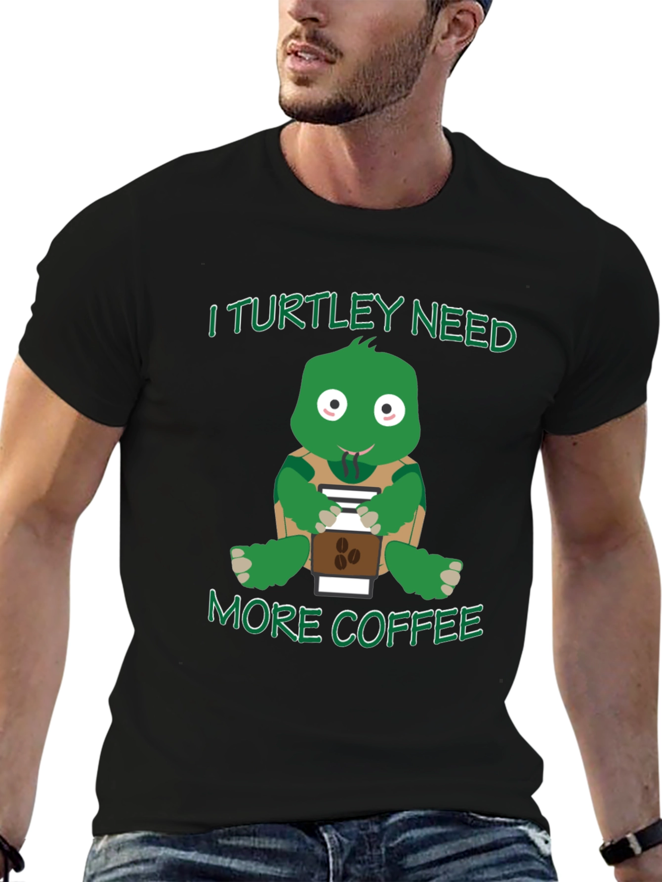 Black I Turtley Need More Coffee T-Shirt view 6
