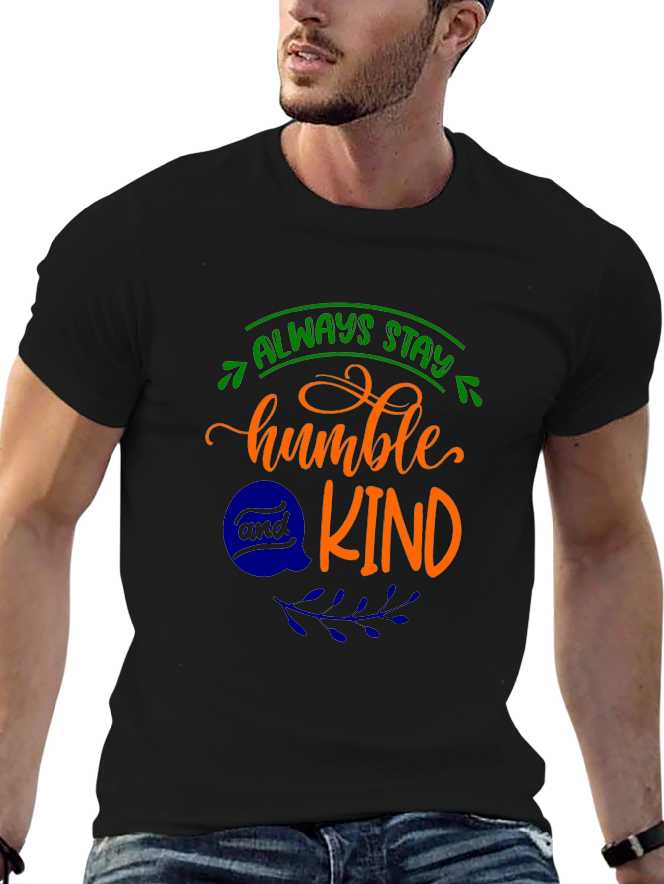 Black Always Stay Humble Kind Black Graphic Tee view 6