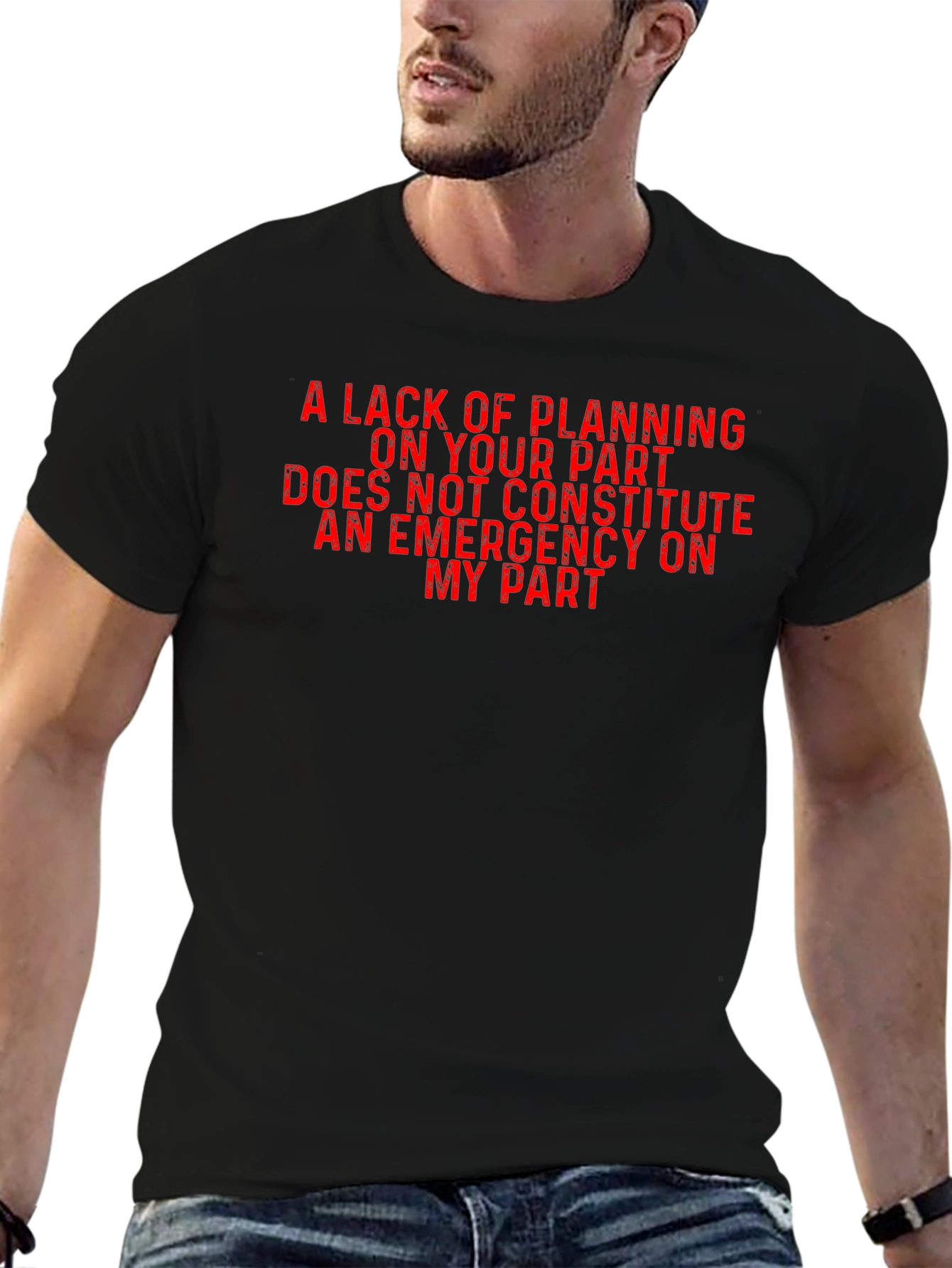 Black Funny Sarcastic T-Shirt: Lack of Planning view 6