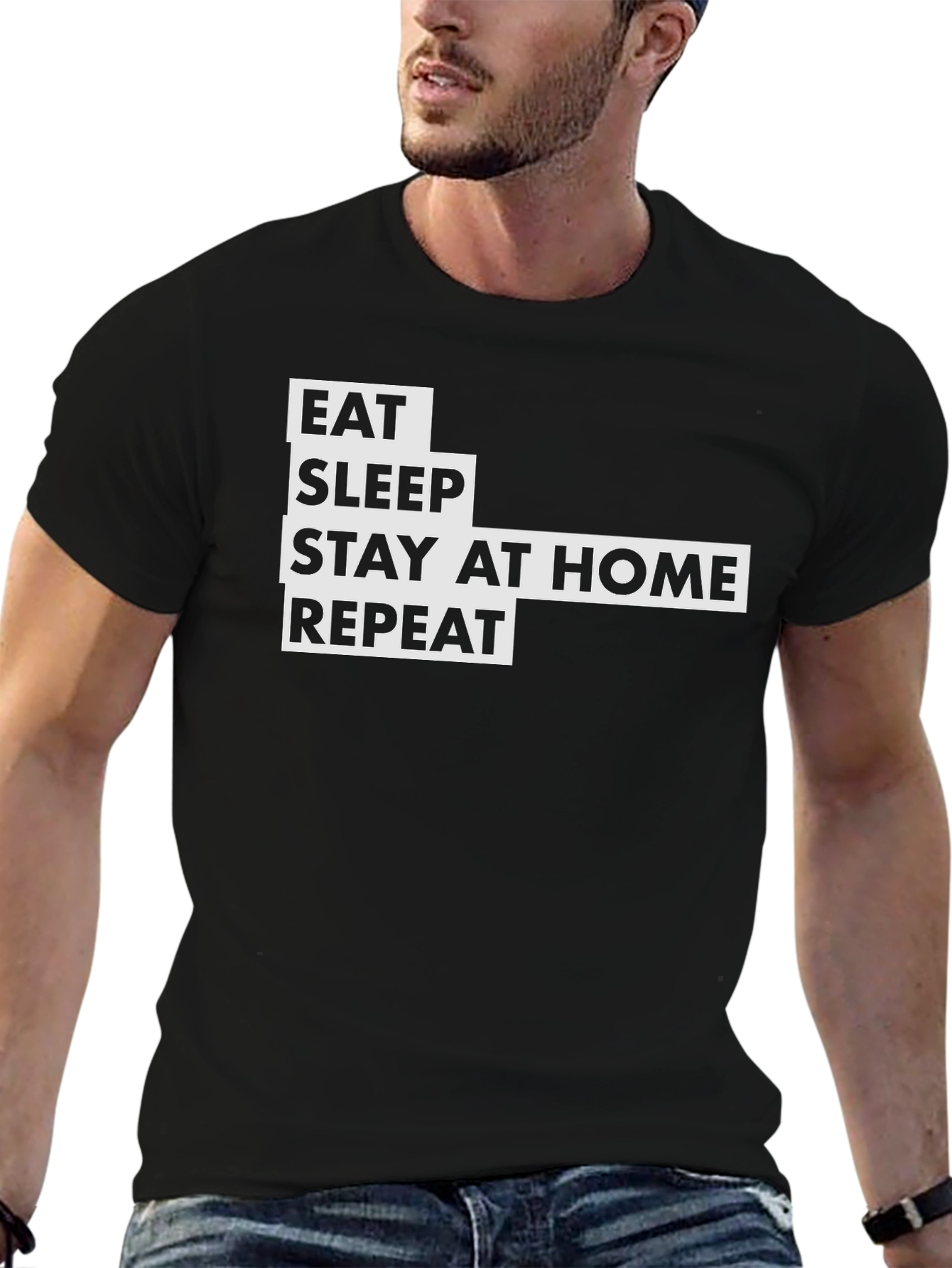 Black Eat Sleep Stay Home Repeat - Black T-Shirt view 6