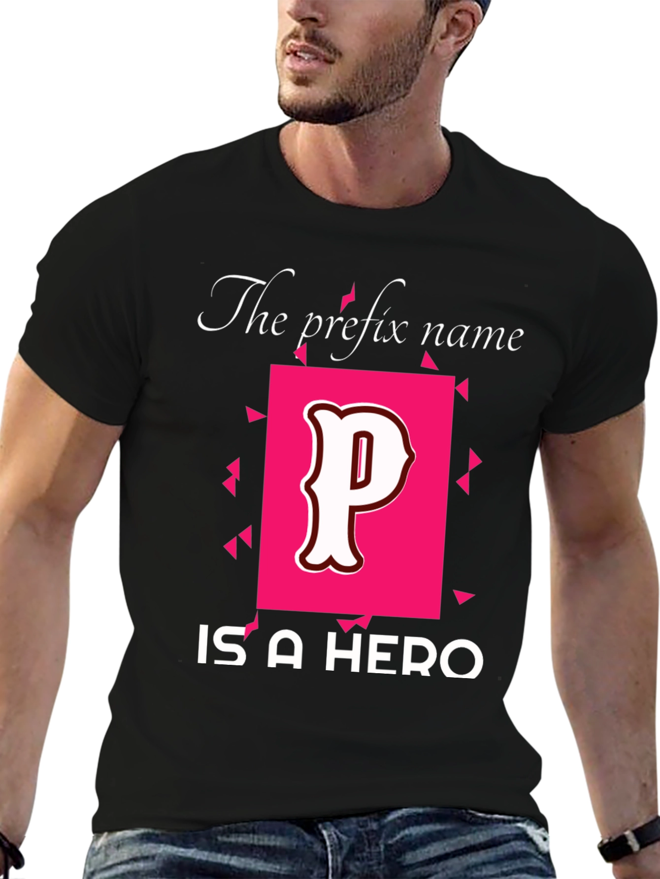 Black The Prefix Name Is A Hero T-Shirt view 6