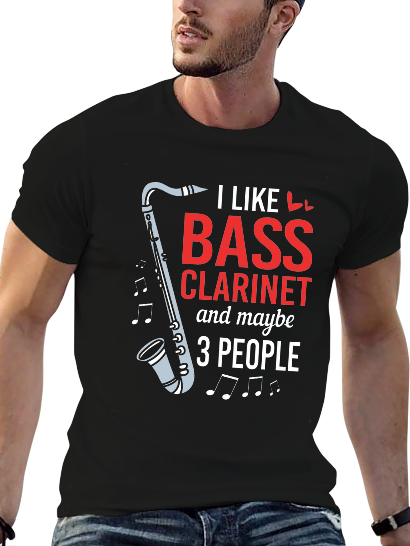 Black I Like Bass Clarinet & Maybe 3 People Black T-Shirt view 6
