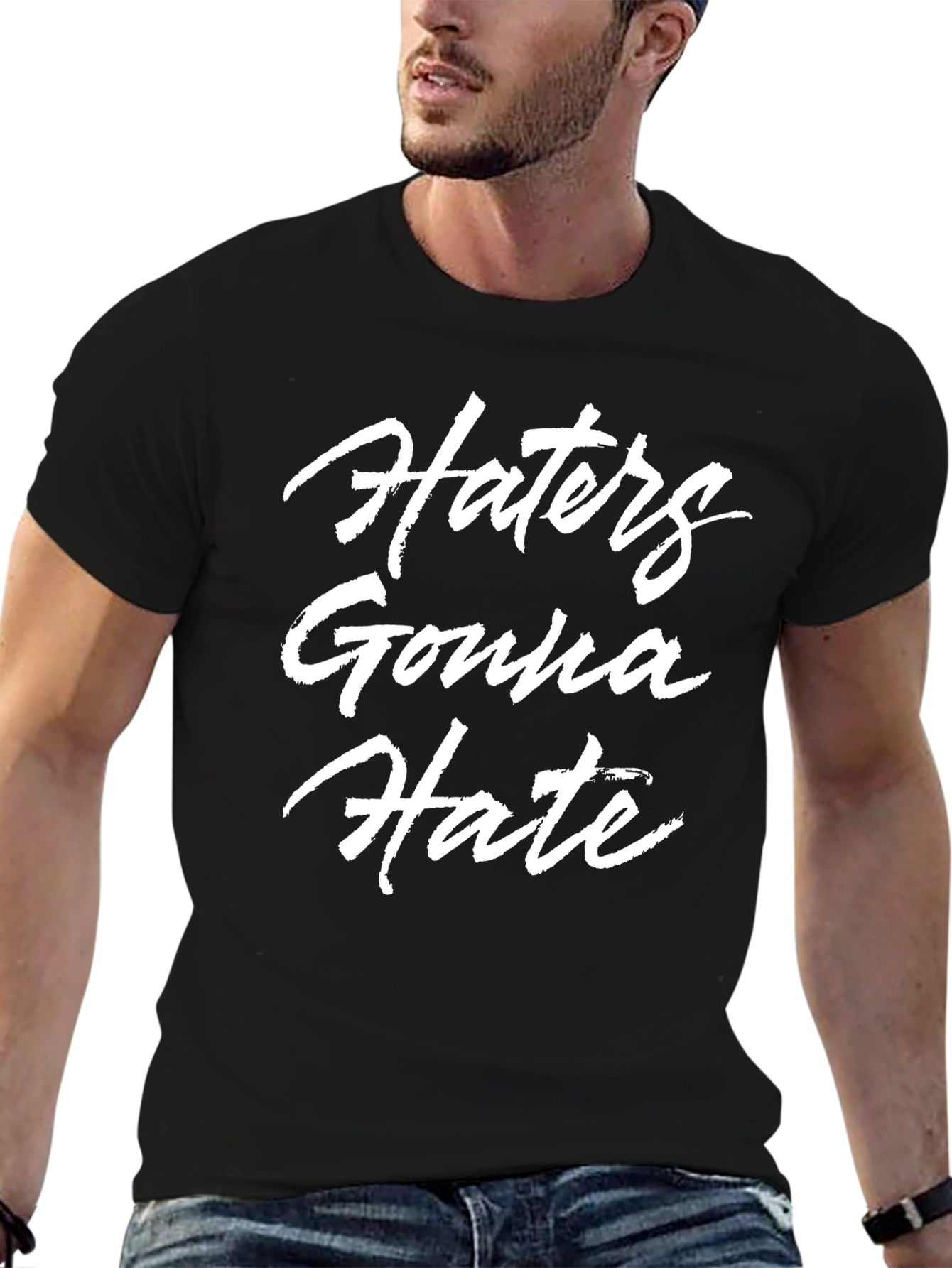 Black Haters Gonna Hate Black T-Shirt view 6