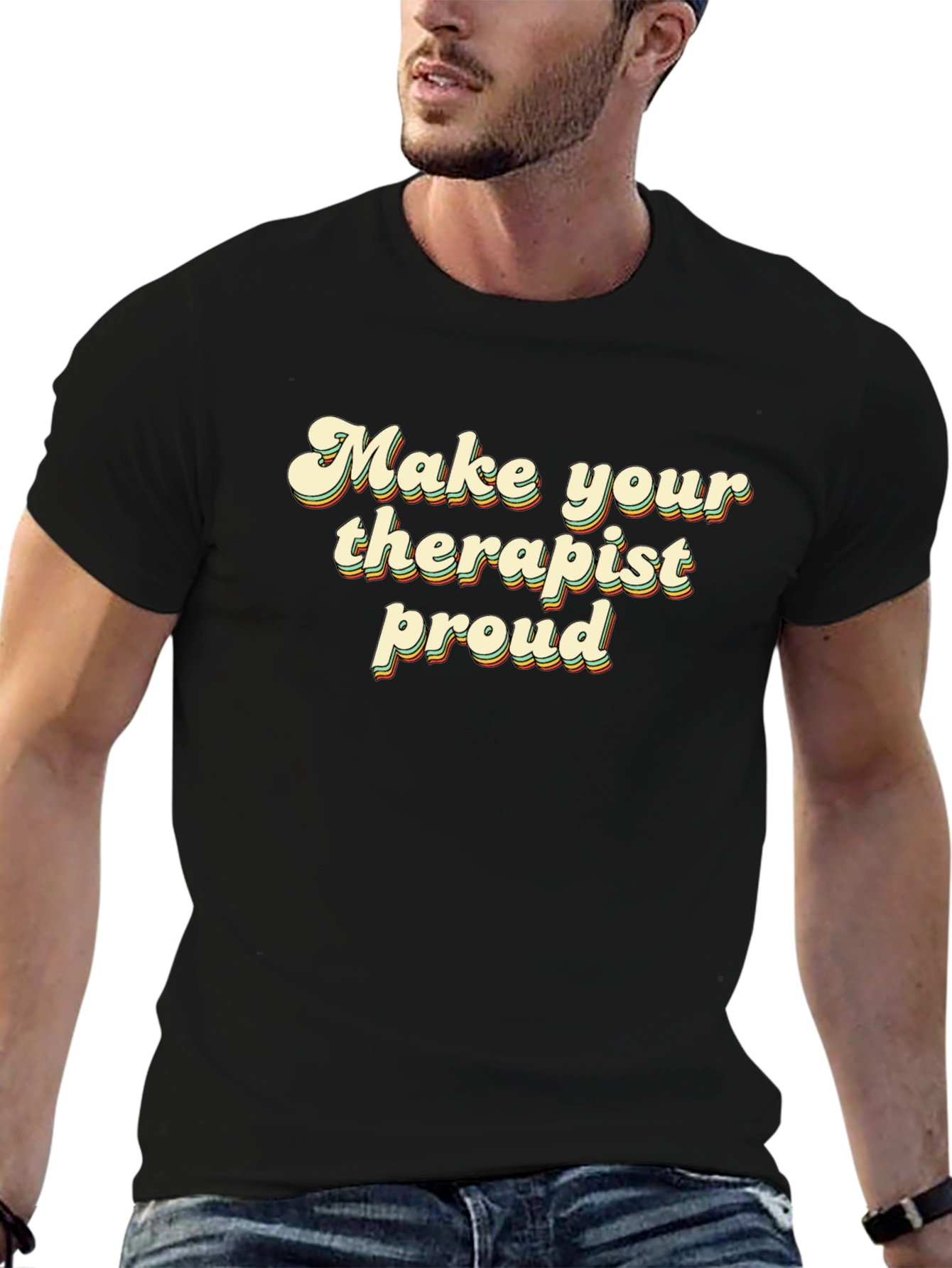 Black Make Your Therapist Proud Black T-Shirt view 6