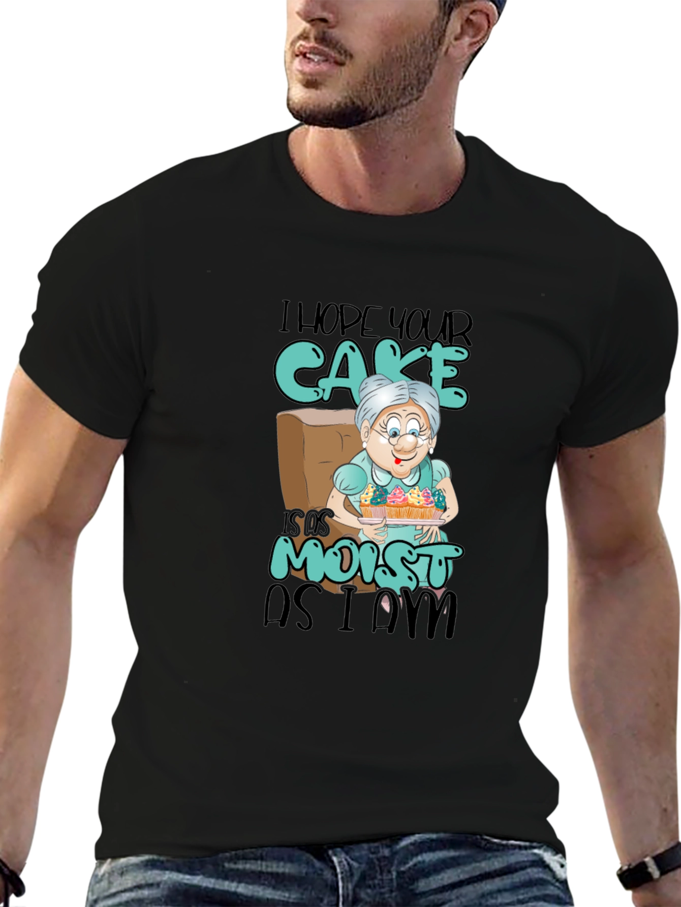 Black I Hope Your Cake is Moist T-Shirt view 6