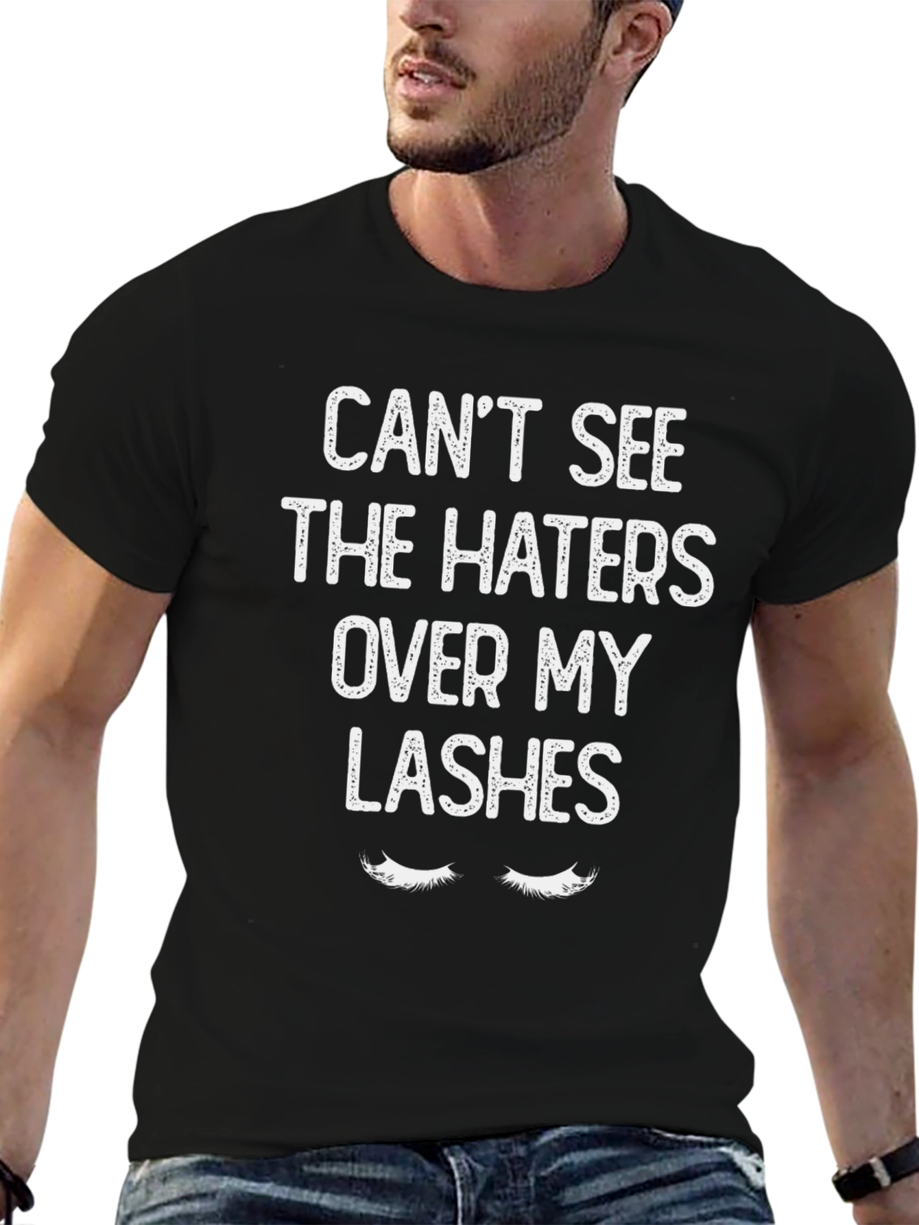 Black Can't See The Haters Over My Lashes T-Shirt view 6