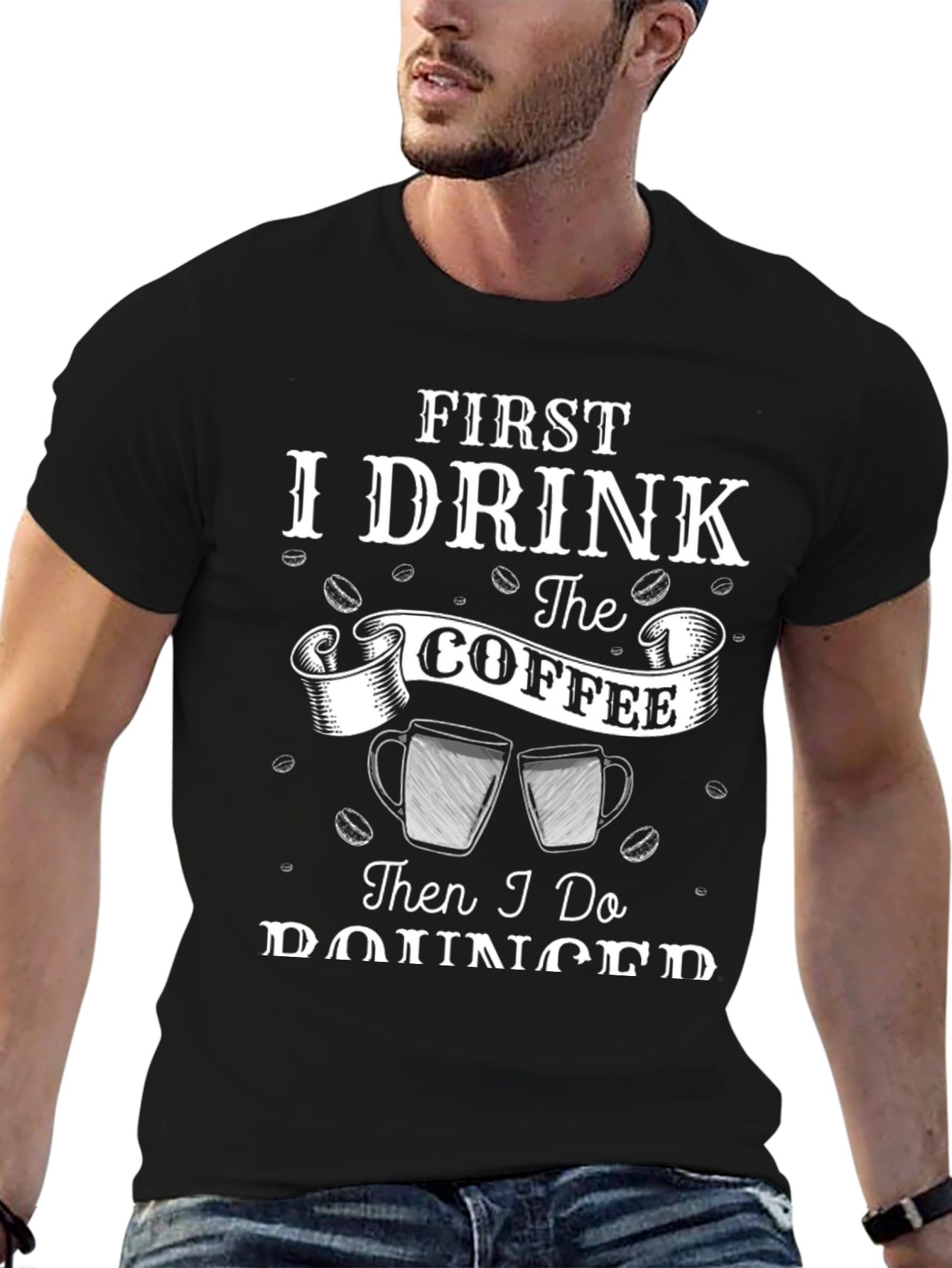 Black First I Drink the Coffee T-Shirt - Black, Humorous view 6