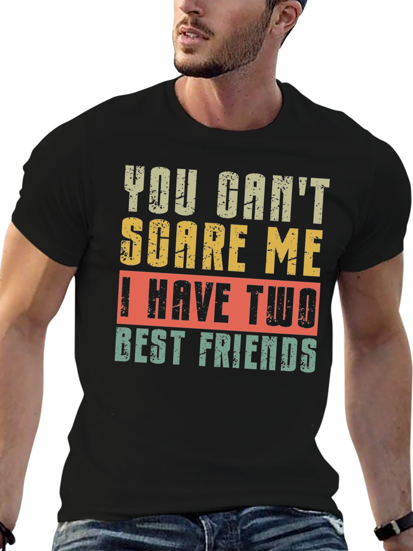 Black Funny Best Friends T-Shirt - You Can't Scare Me view 6