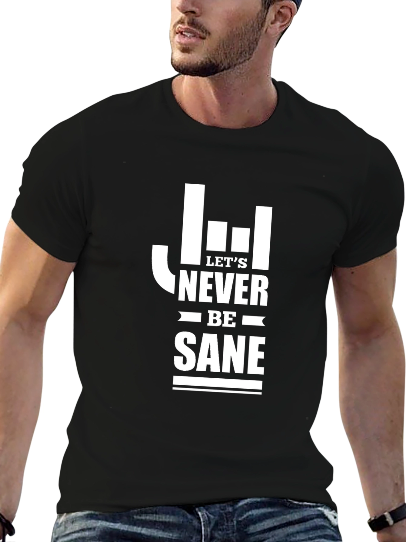 Black Let's Never Be Sane Graphic Tee view 6