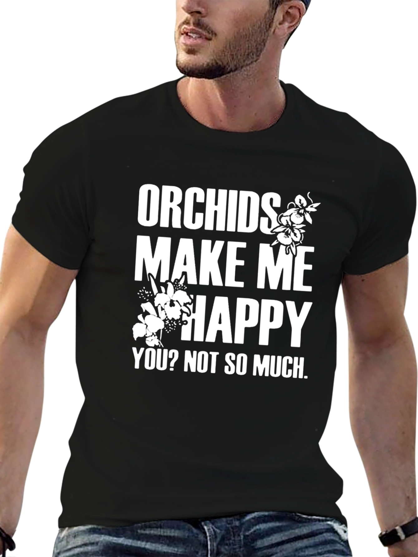 Black Orchids Make Me Happy T-Shirt - Funny Sarcastic Tee view 6
