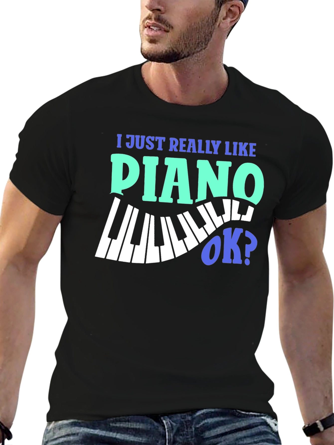 Black I Just Really Like Piano OK? Graphic T-Shirt view 6