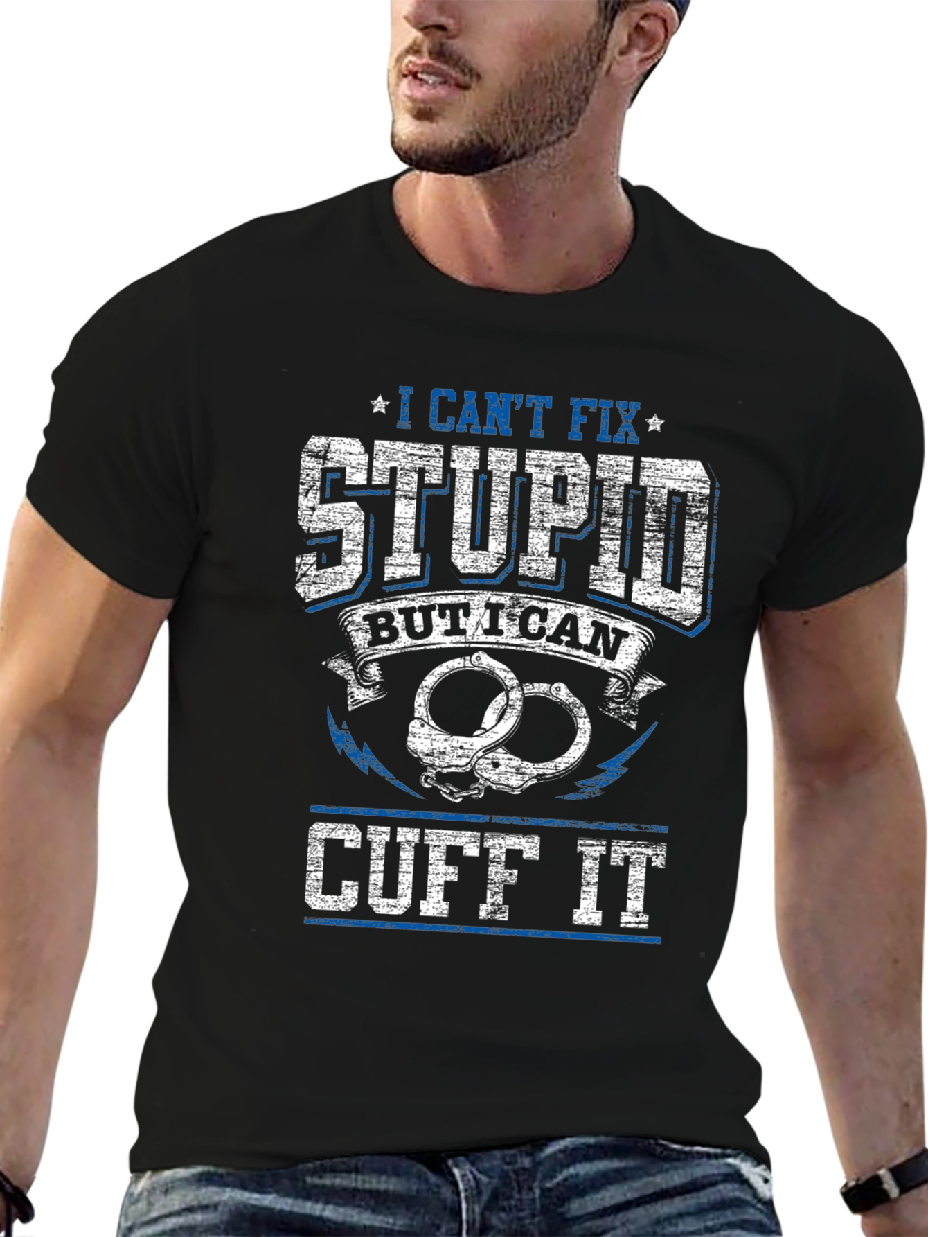Black I Can't Fix Stupid Cuff It Graphic Tee view 6