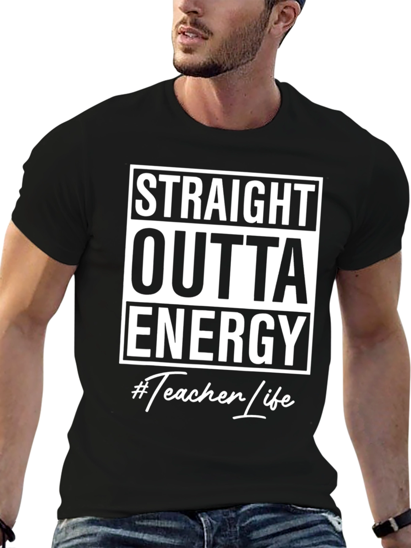 Black Straight Outta Energy #Teacher Life Black T-Shirt view 6