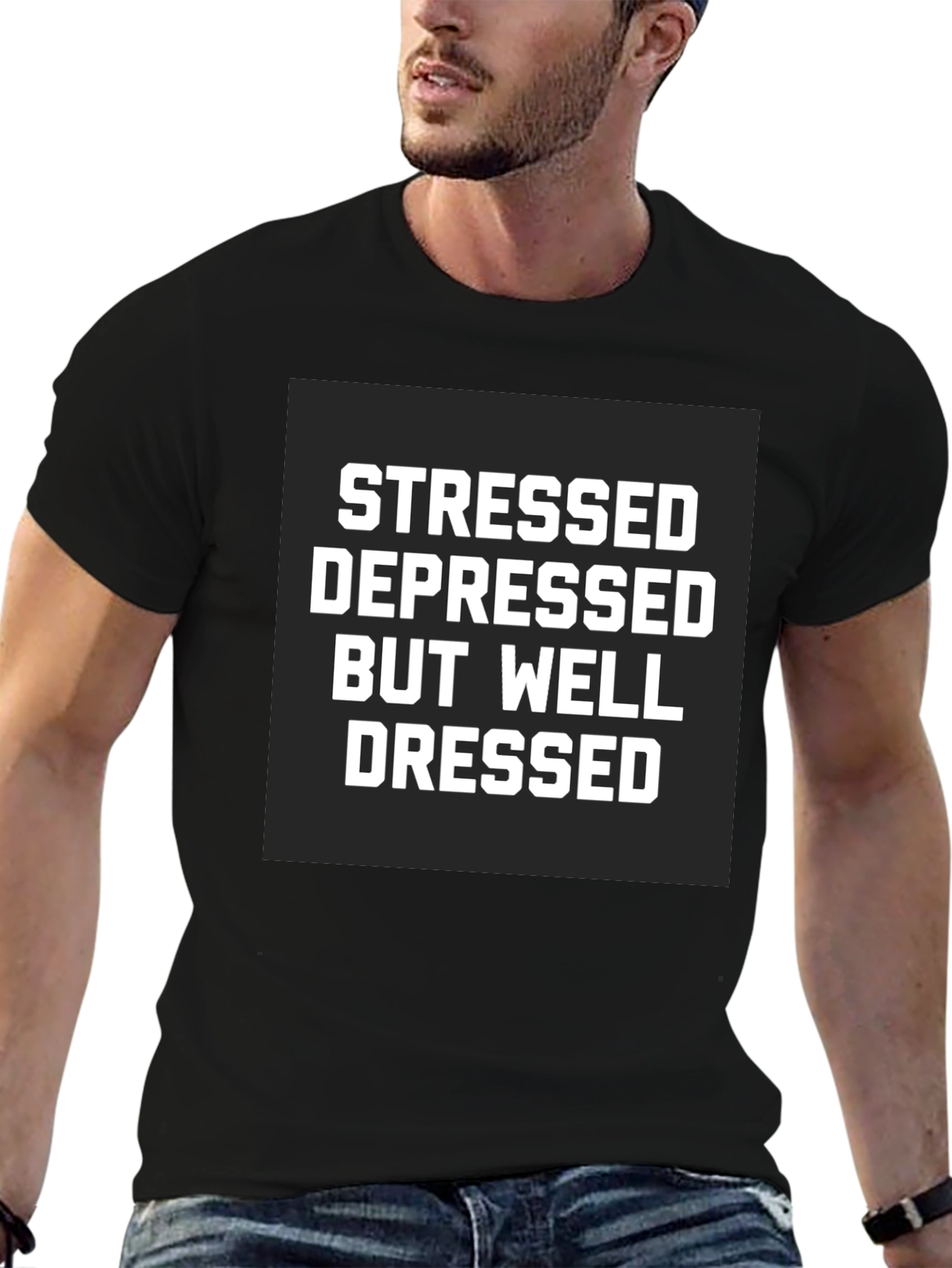 Black Stressed Depressed Well Dressed Black T-Shirt view 6