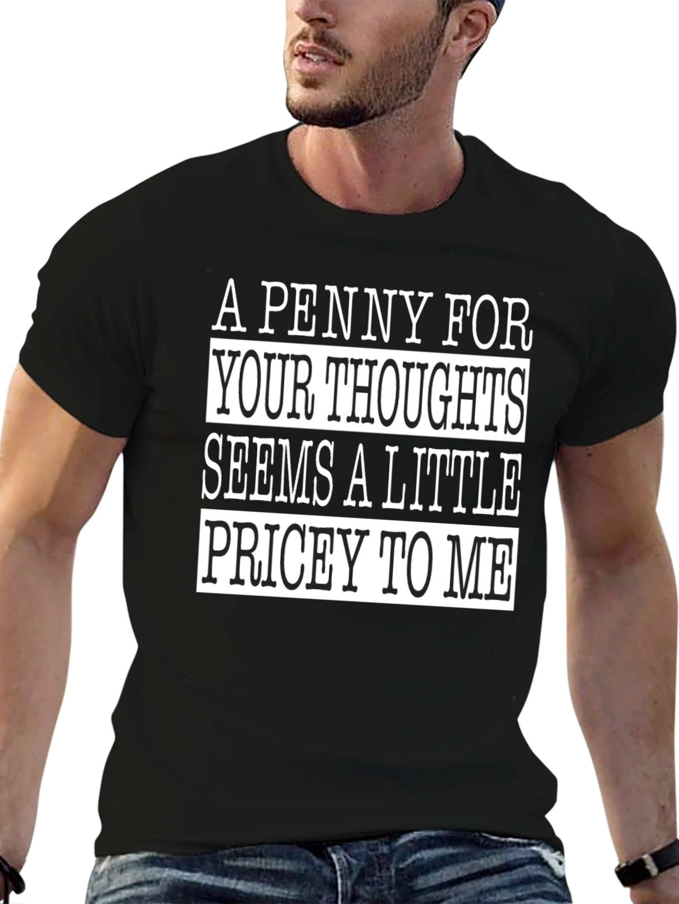 Black Humorous "A Penny For Your Thoughts" Black T-Shirt view 6