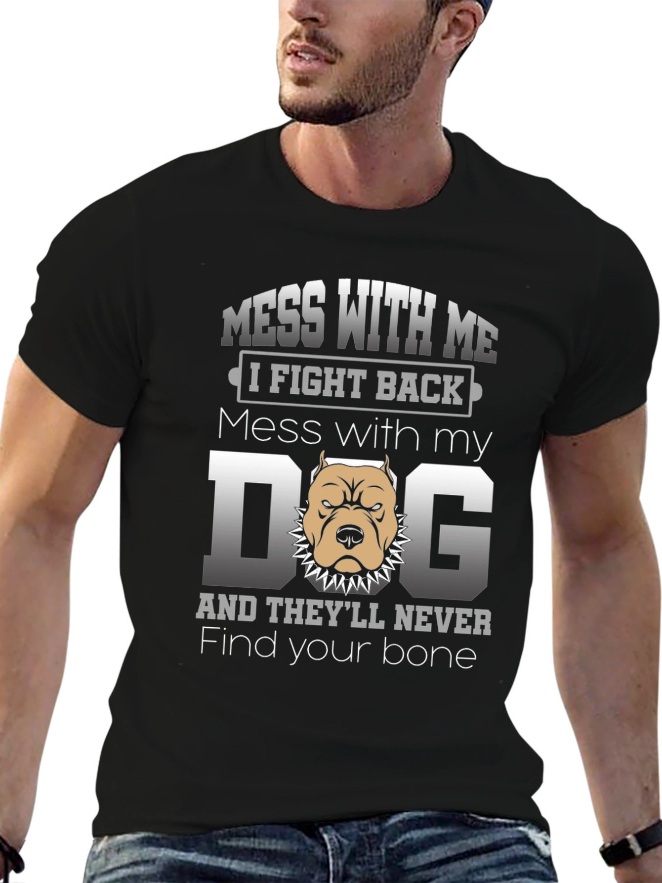 Black Mess With My Dog T-Shirt - I Fight Back view 6