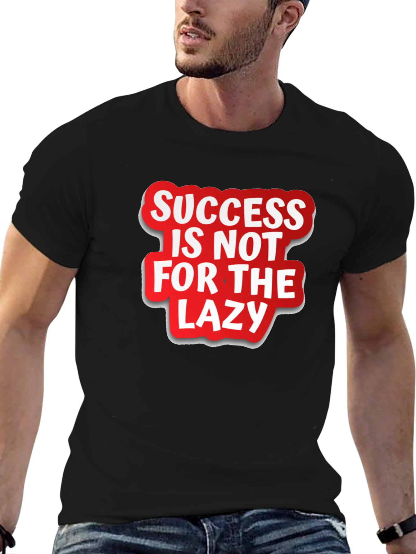 Black Success Is Not For The Lazy Graphic T-Shirt view 6