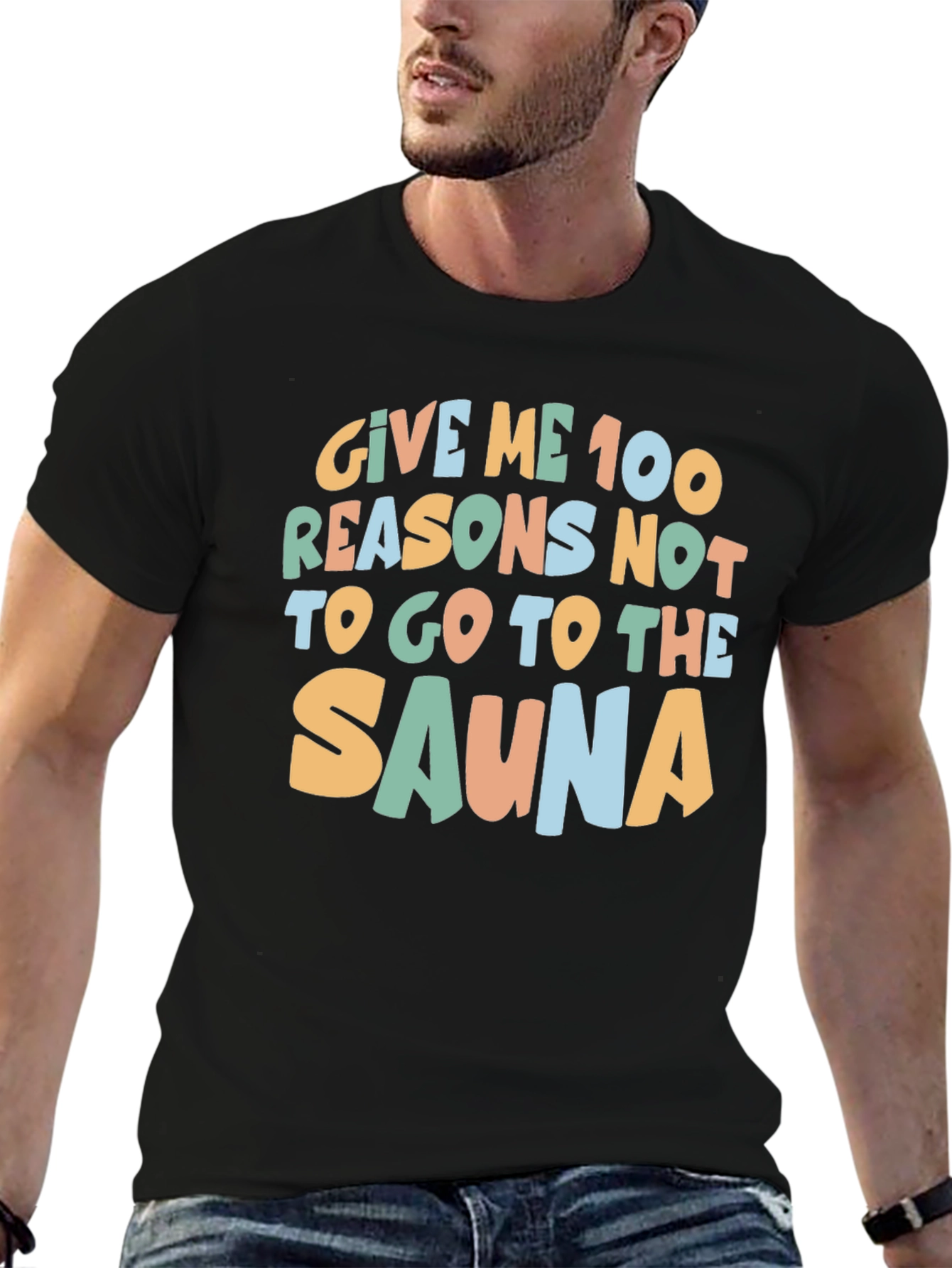 Black Sauna Humor T-Shirt - 100 Reasons Why Not! view 6