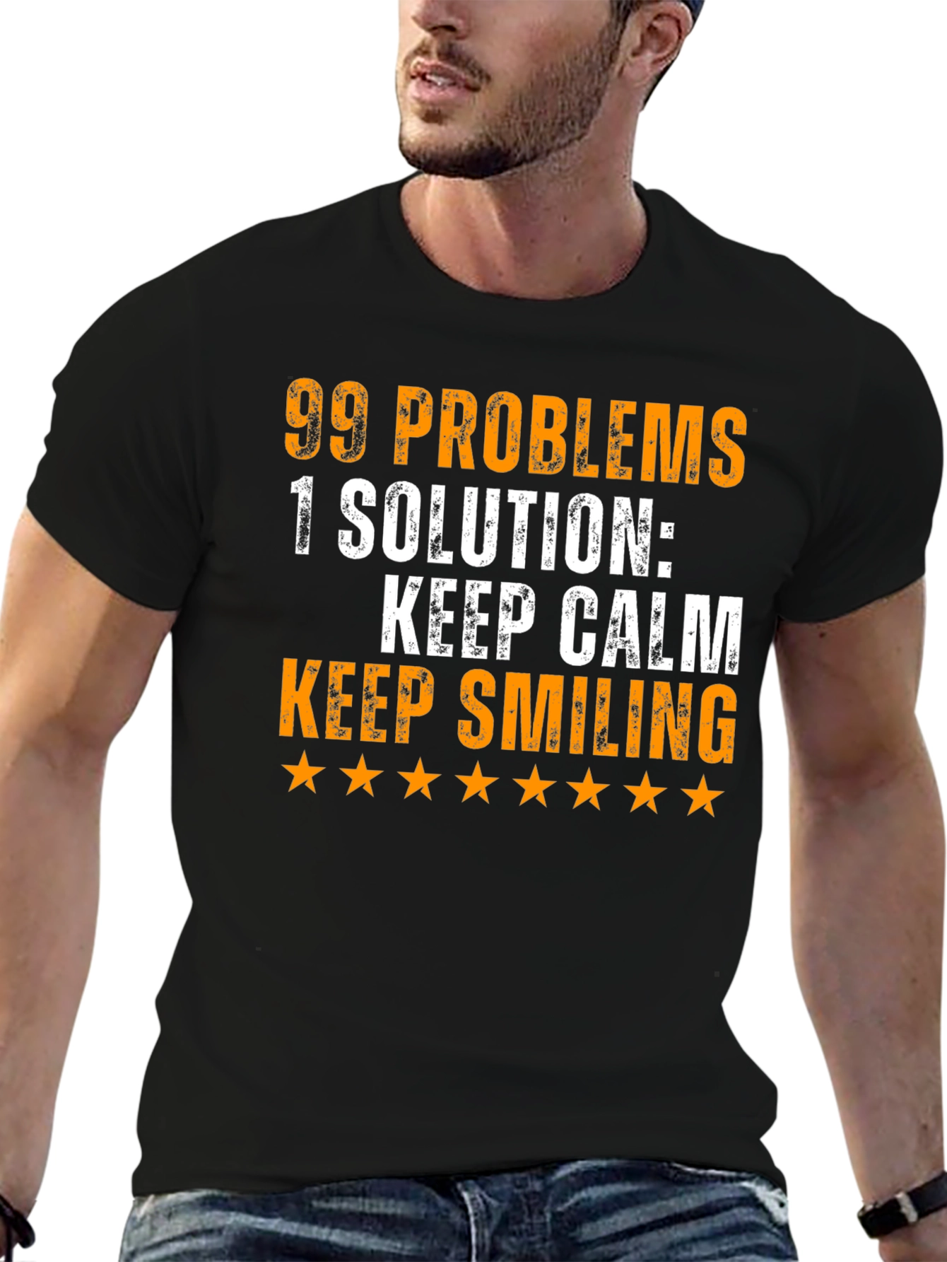 Black 99 Problems T-Shirt: Keep Calm & Smile! view 6