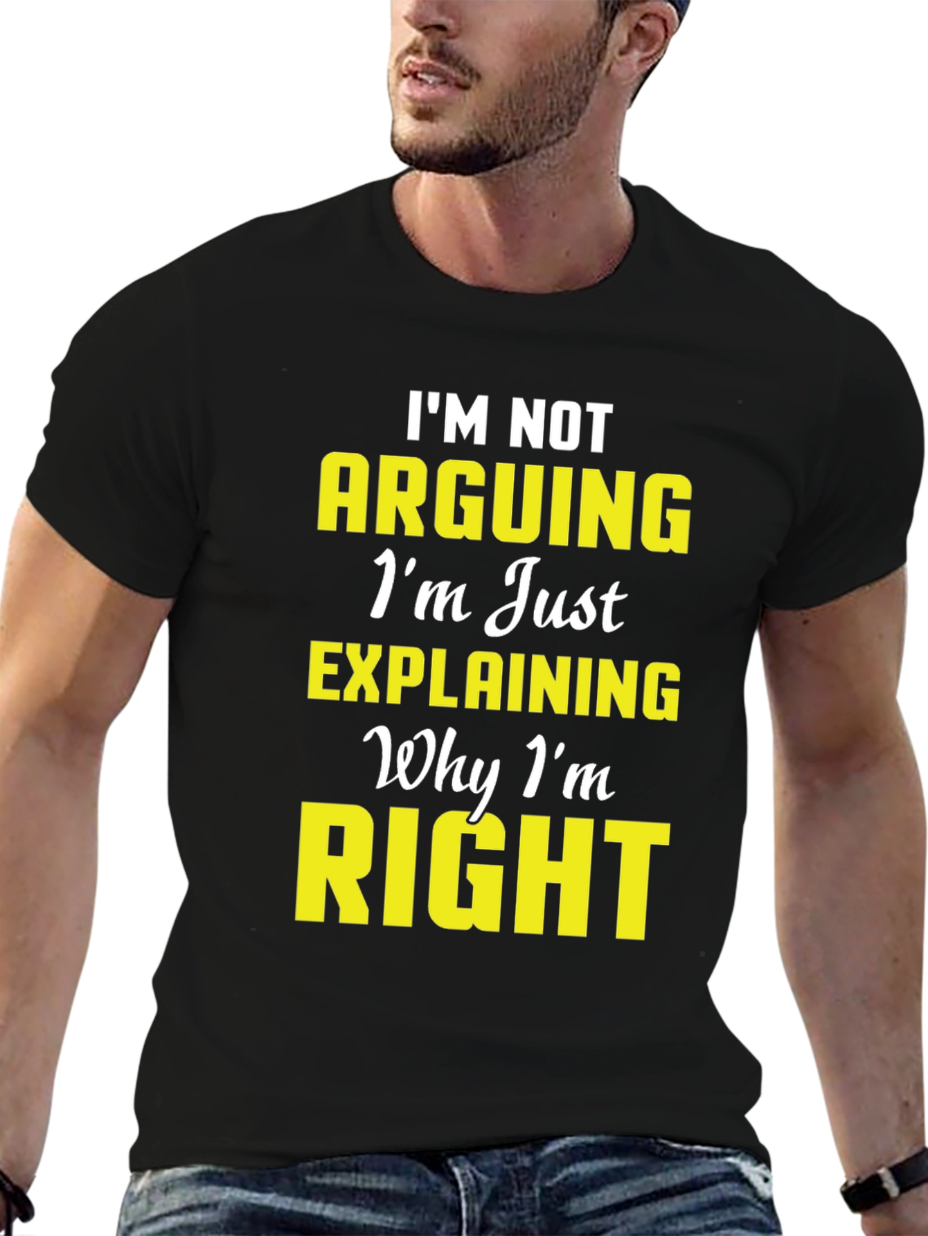 Black I'm Not Arguing Funny Men's T-Shirt view 6